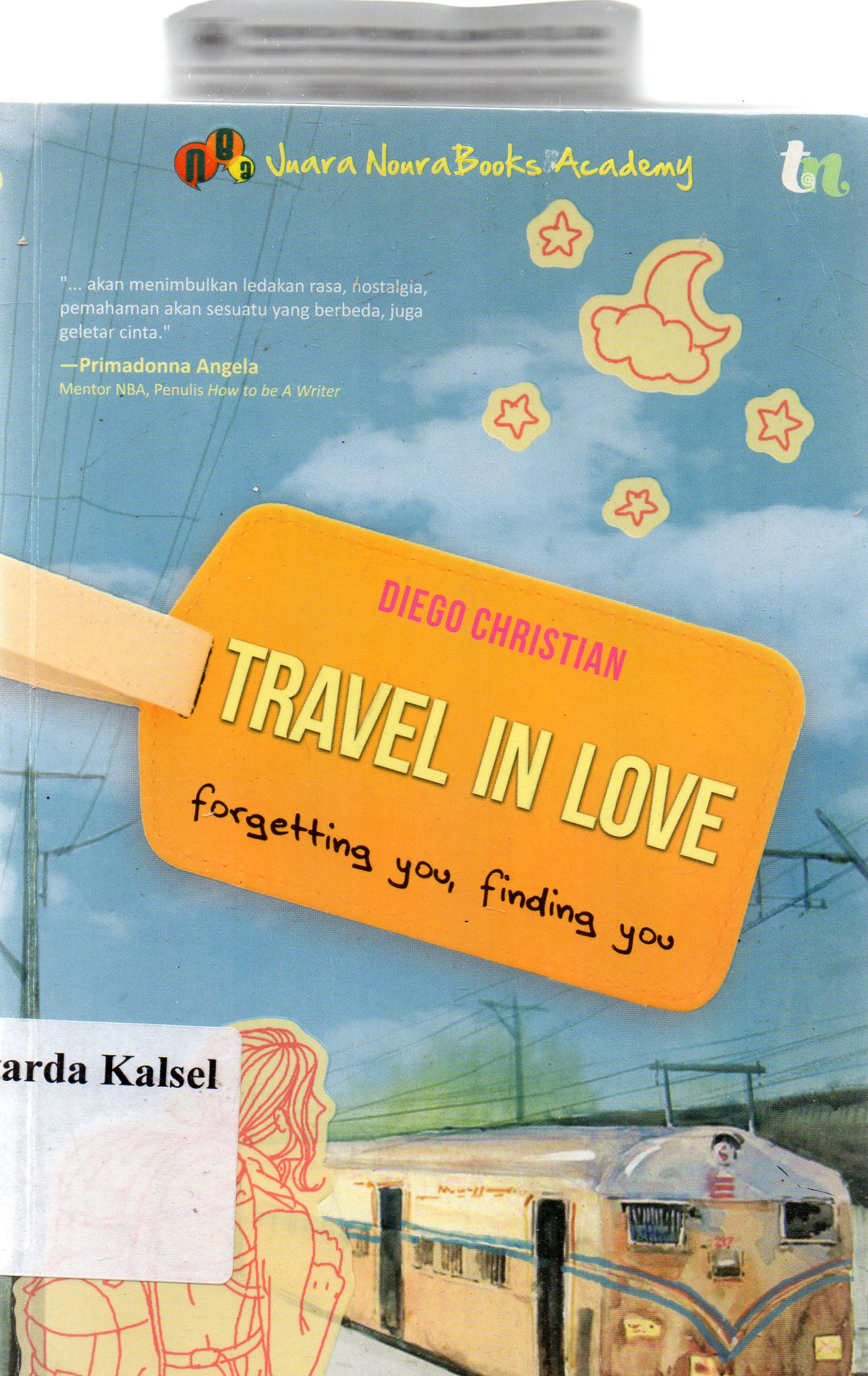 Cover Travel in love / Diego Christian ; penyunting, Jason Abdul.