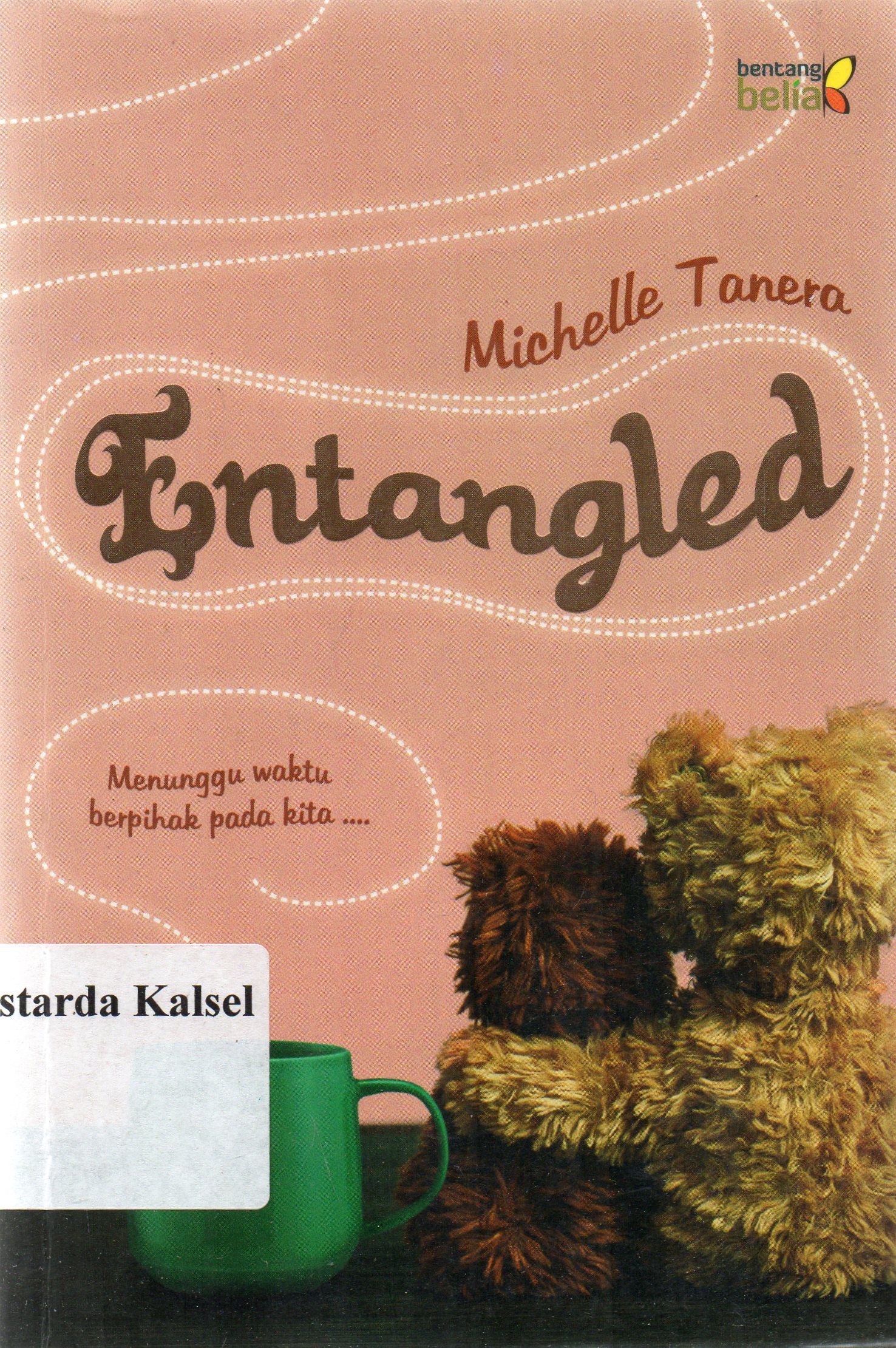 Cover Entangled / Michelle Tanera : penyunting, Vivekananda Gitandjali.