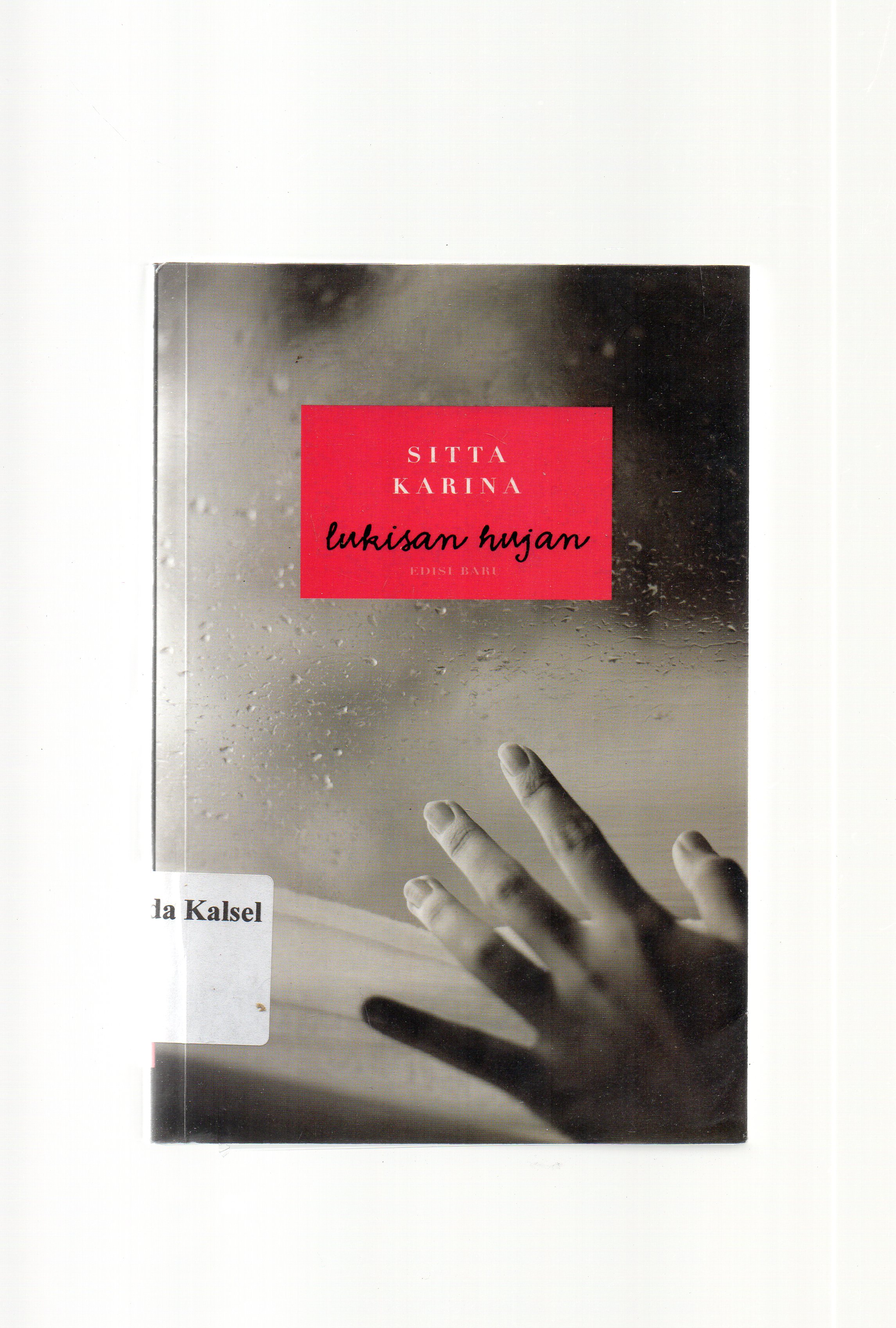 Cover Lukisan hujan / Sitta Karina ; editor, Siti Nur Andini.