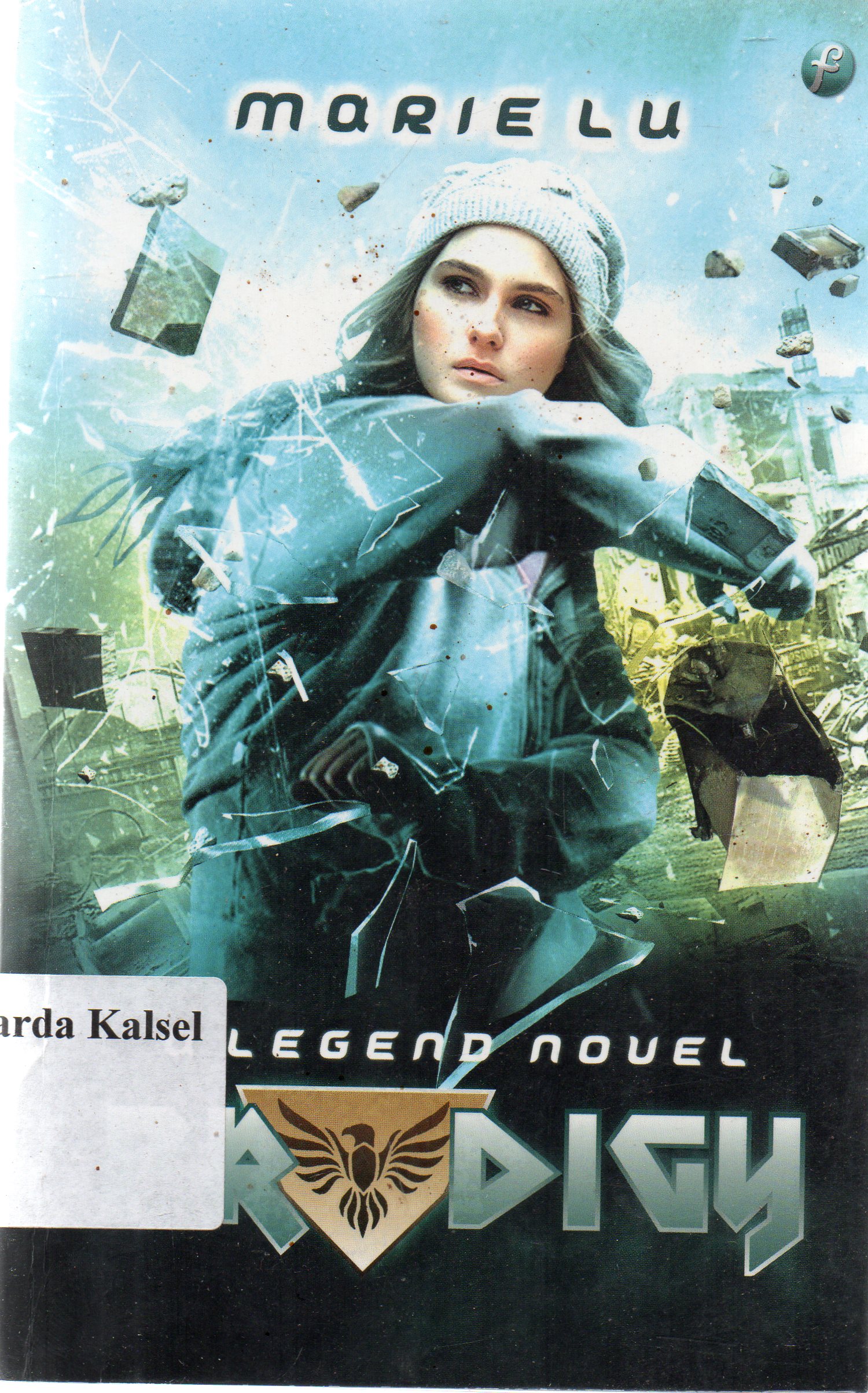 Cover Prodigy / Marie Lu : penerjemah, Lelita Primadani ; penyunting, Dyah Agustine.