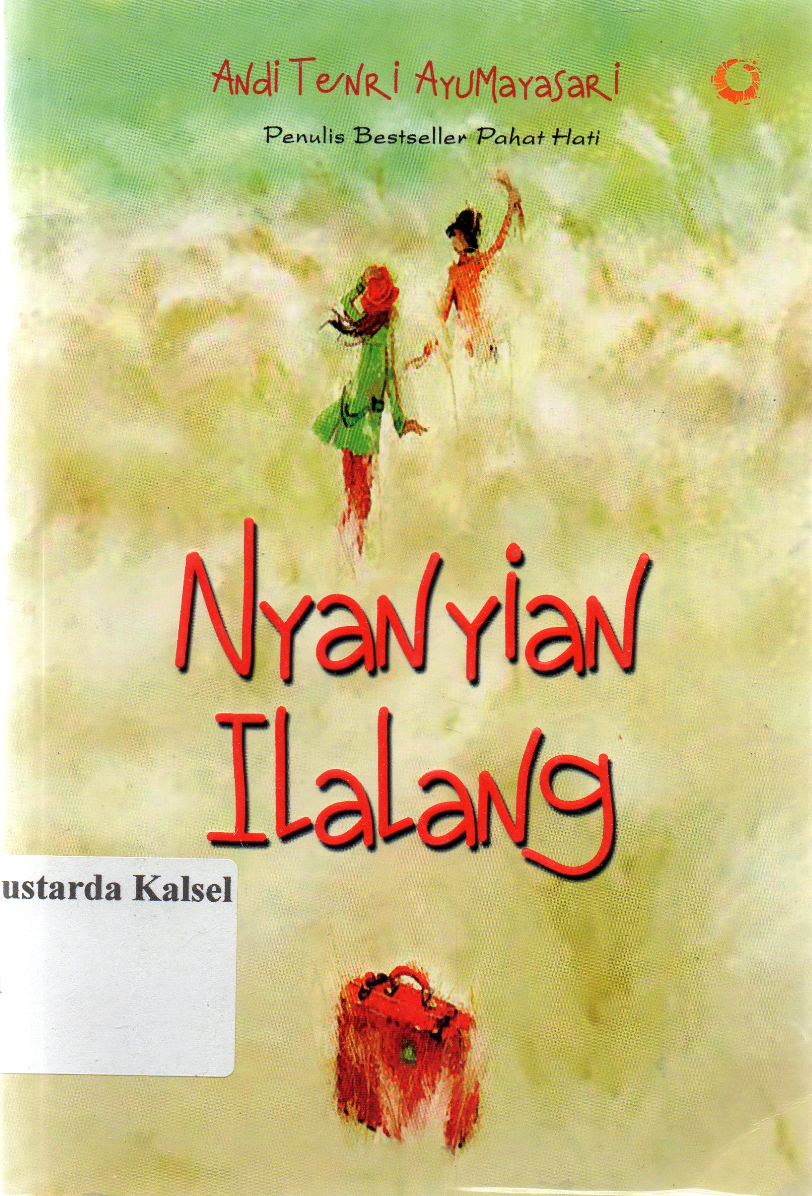 Cover Nyanyian ilalang / Andi Tenri Ayumayasari.