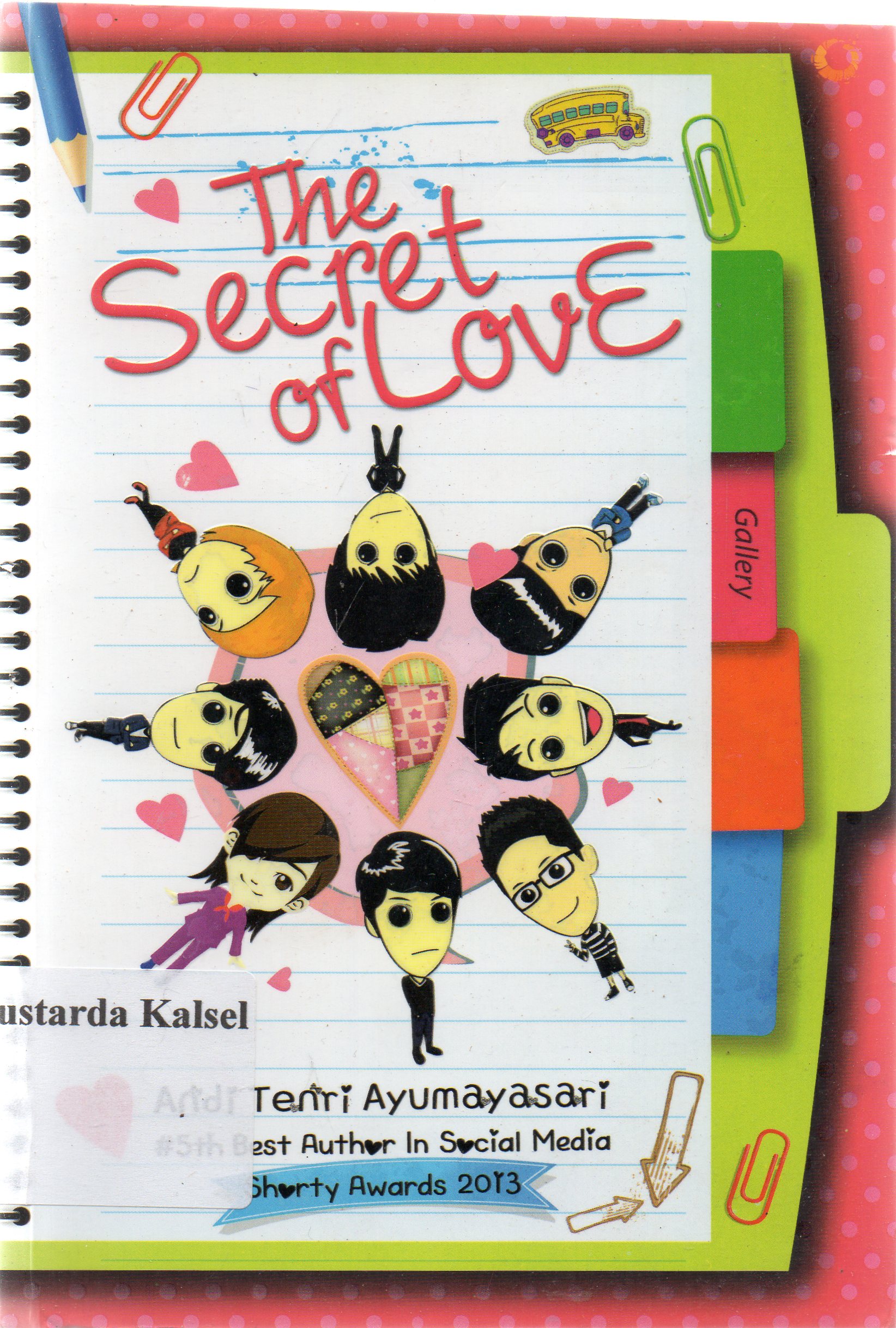 Cover The secret of love / Andi Tentri Ayumayasari.