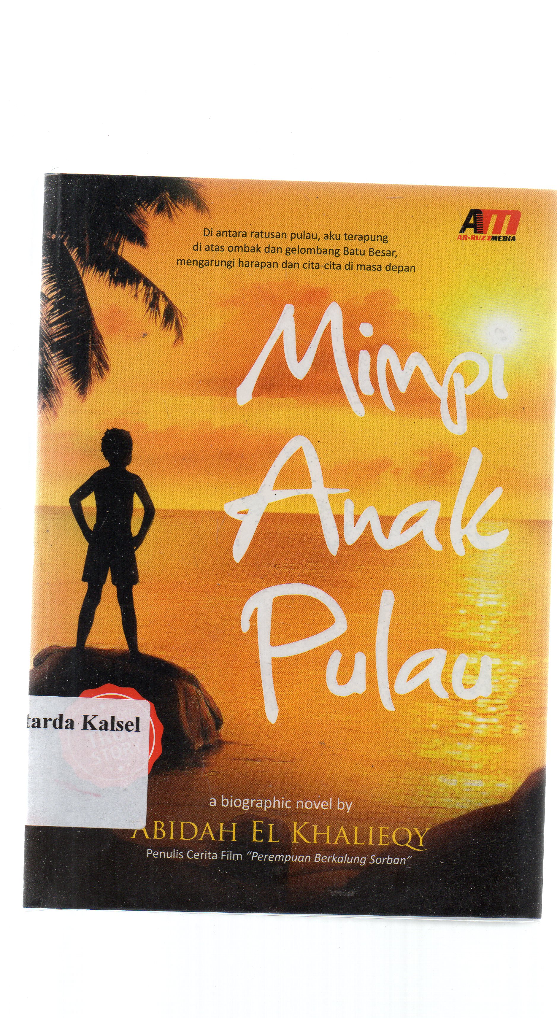 Cover Mimpi anak pulau / Abibah El Khaliqy.