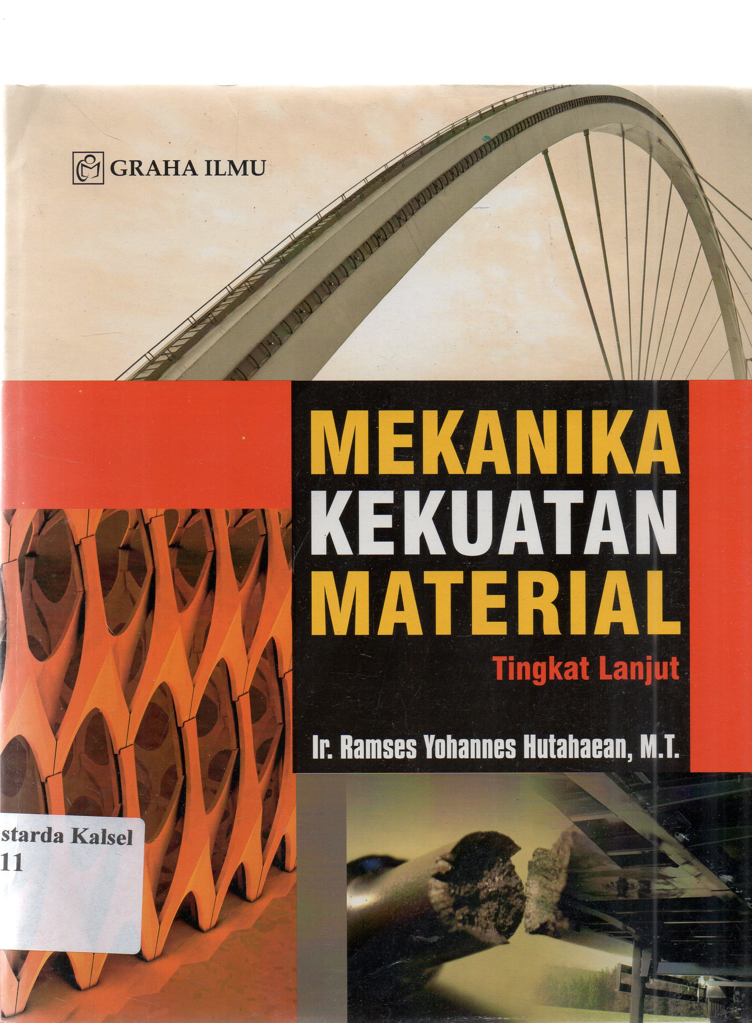 Cover Mekanika kekuatan material tingkat lanjut / Ramses Yohannes Hutahaean.