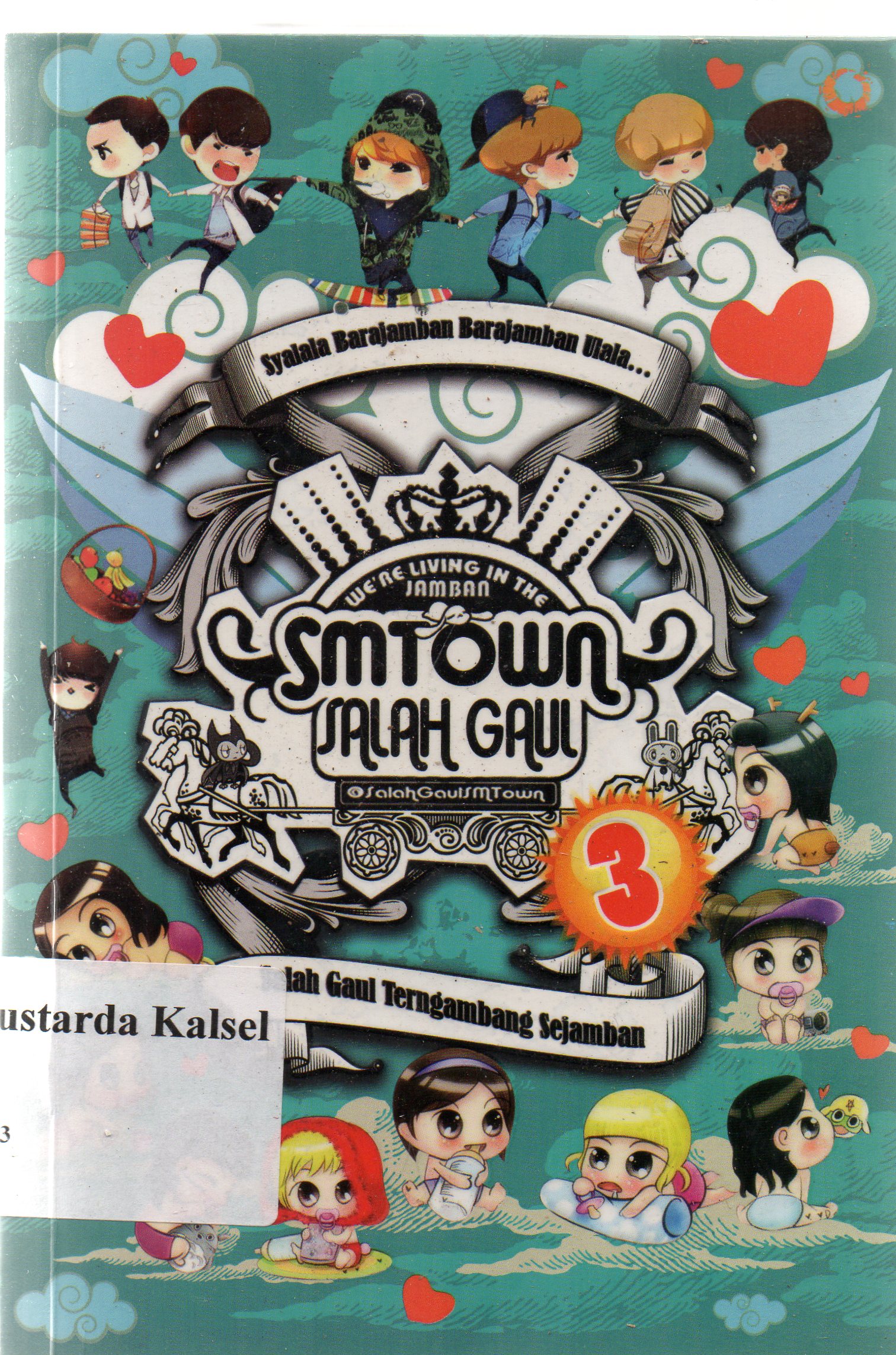 Cover Smtown salah gaul 3 / @Smtown salah gaul.