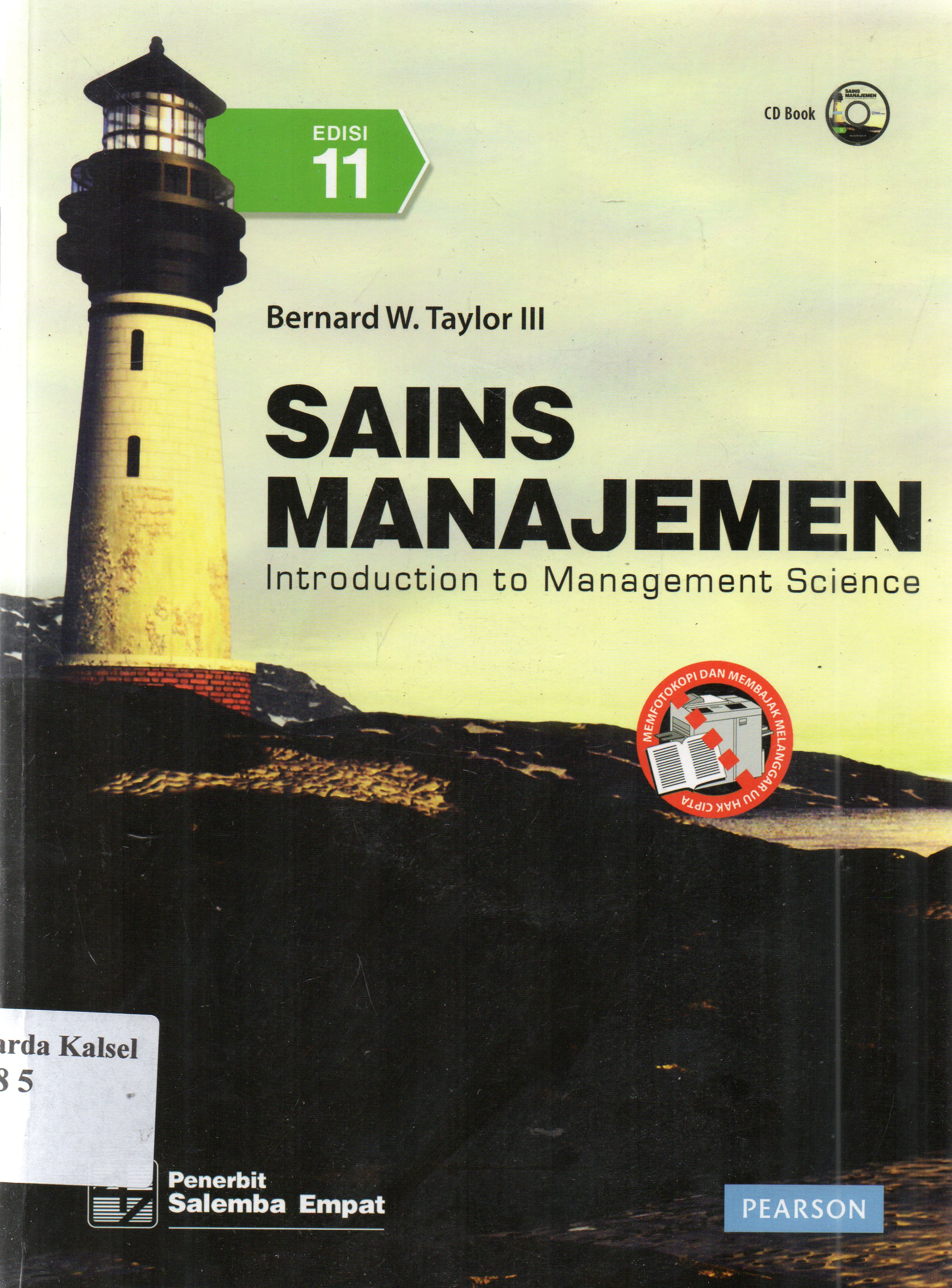 Cover Sains manajemen :  Bernad W. Taylor III ; penerjemah, Diana Angelica ; editor, M. Masykur, Yuli Setyaningsih.