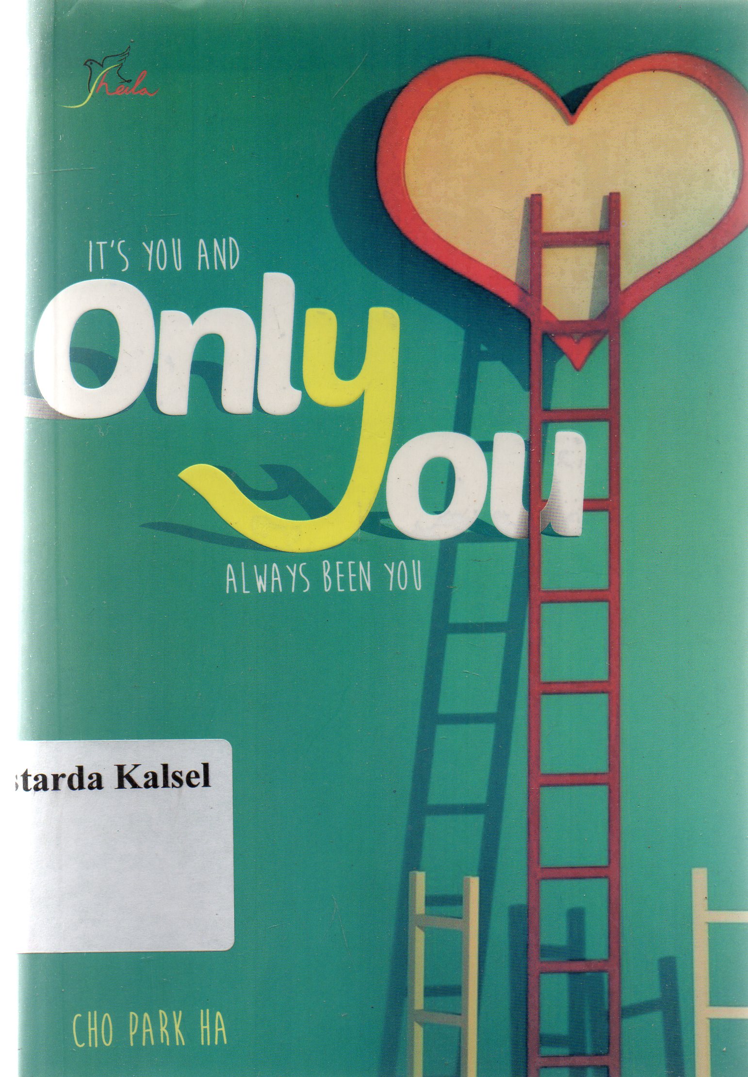 Cover Only You : My one and only. It's you and always you / Cho Park Ha ; editor, Ariata.