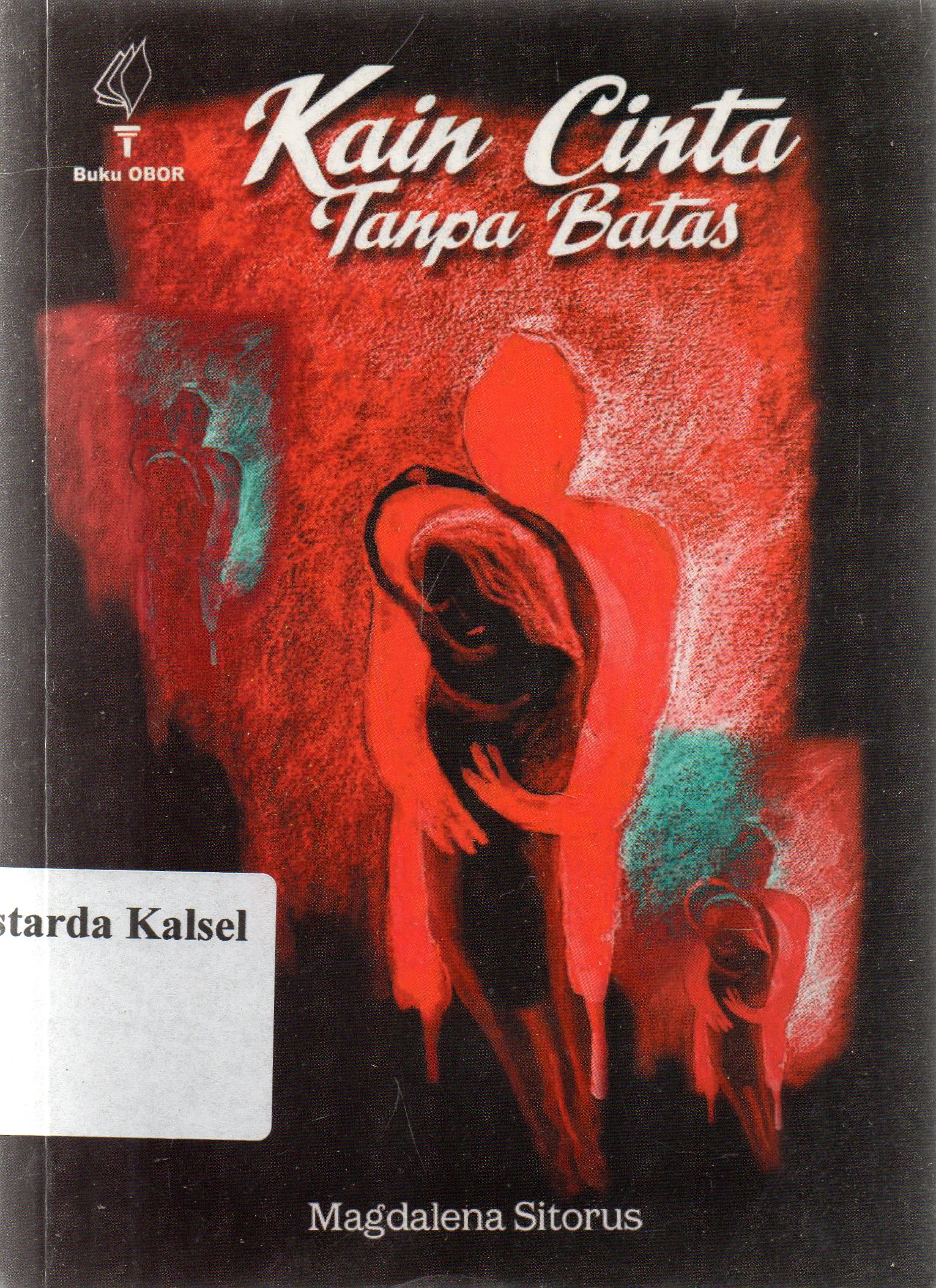 Cover Kain cinta tanpa batas / Magdalena Sitorus.