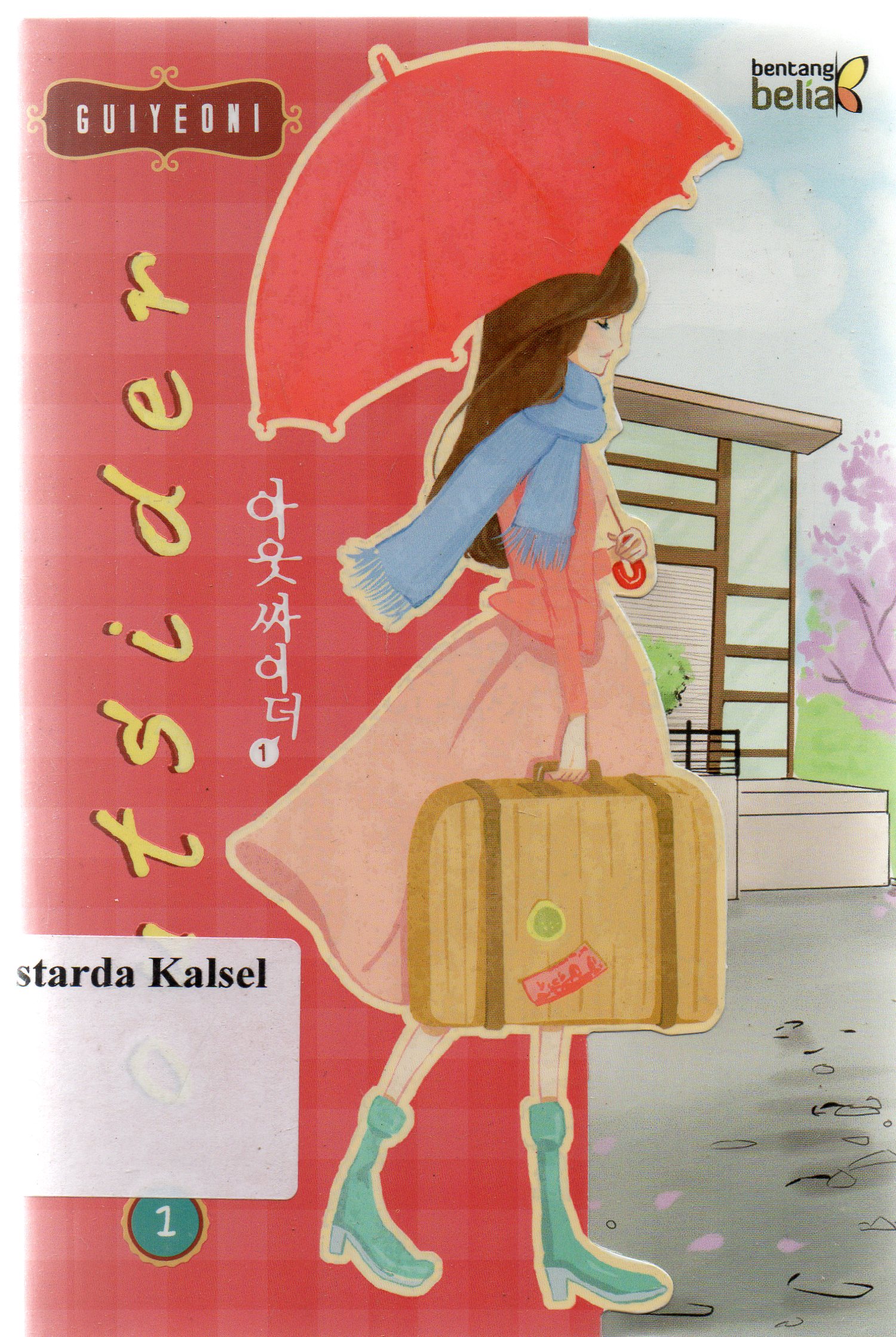 Cover Outsider #1 / Guiyeoni ; penerjemah, Dwita Rizki ; penyunting, Nunung Wiyati.