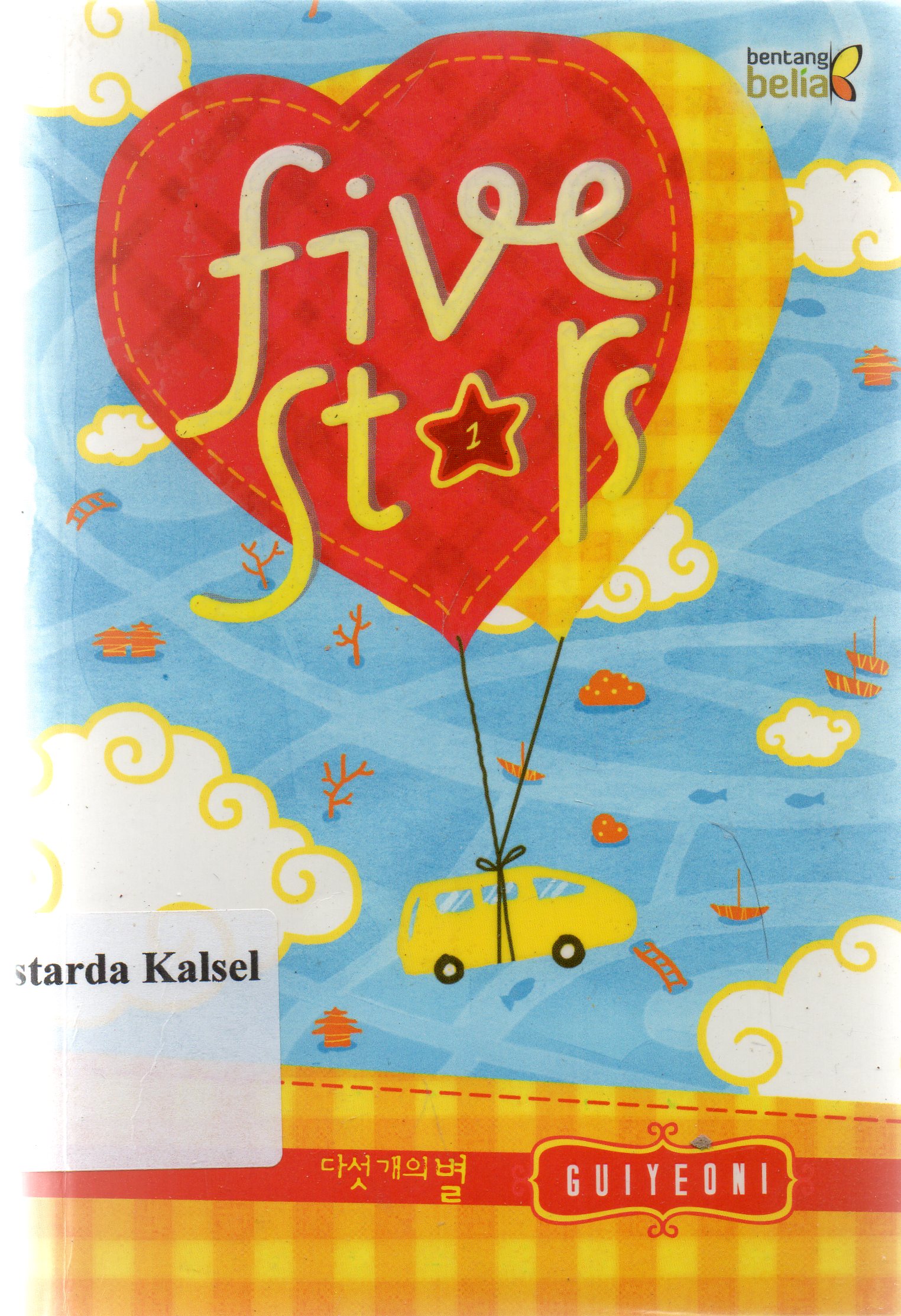 Cover Five stars #1 / Guiyeoni ; penerjemah, Seini Intanalia Zaluku ; penyunting Starin Sani.