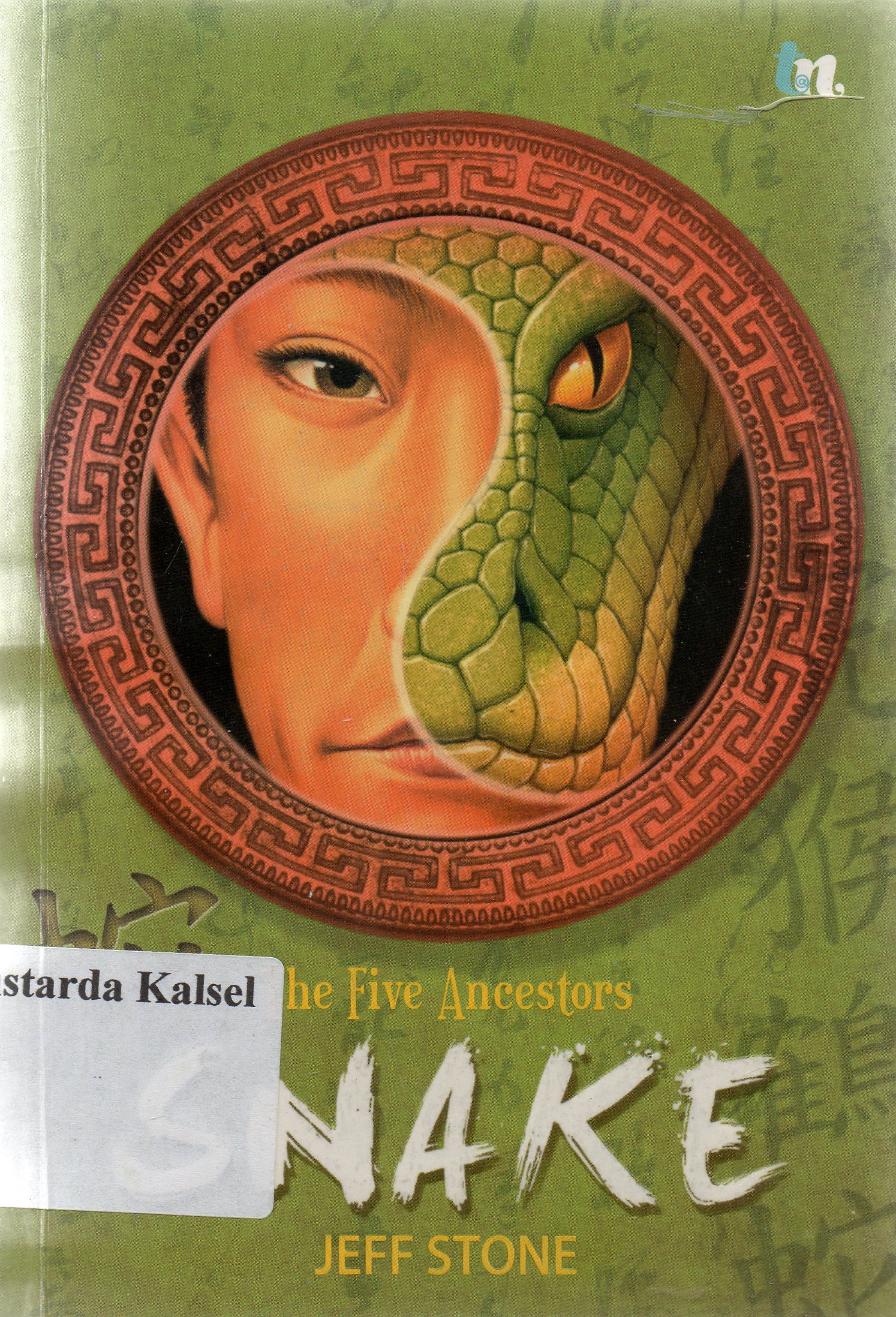 Cover Snake / Jeff Stone ; penyunting, Ida Wadji ; penerjemah, Sujatrini Liza.