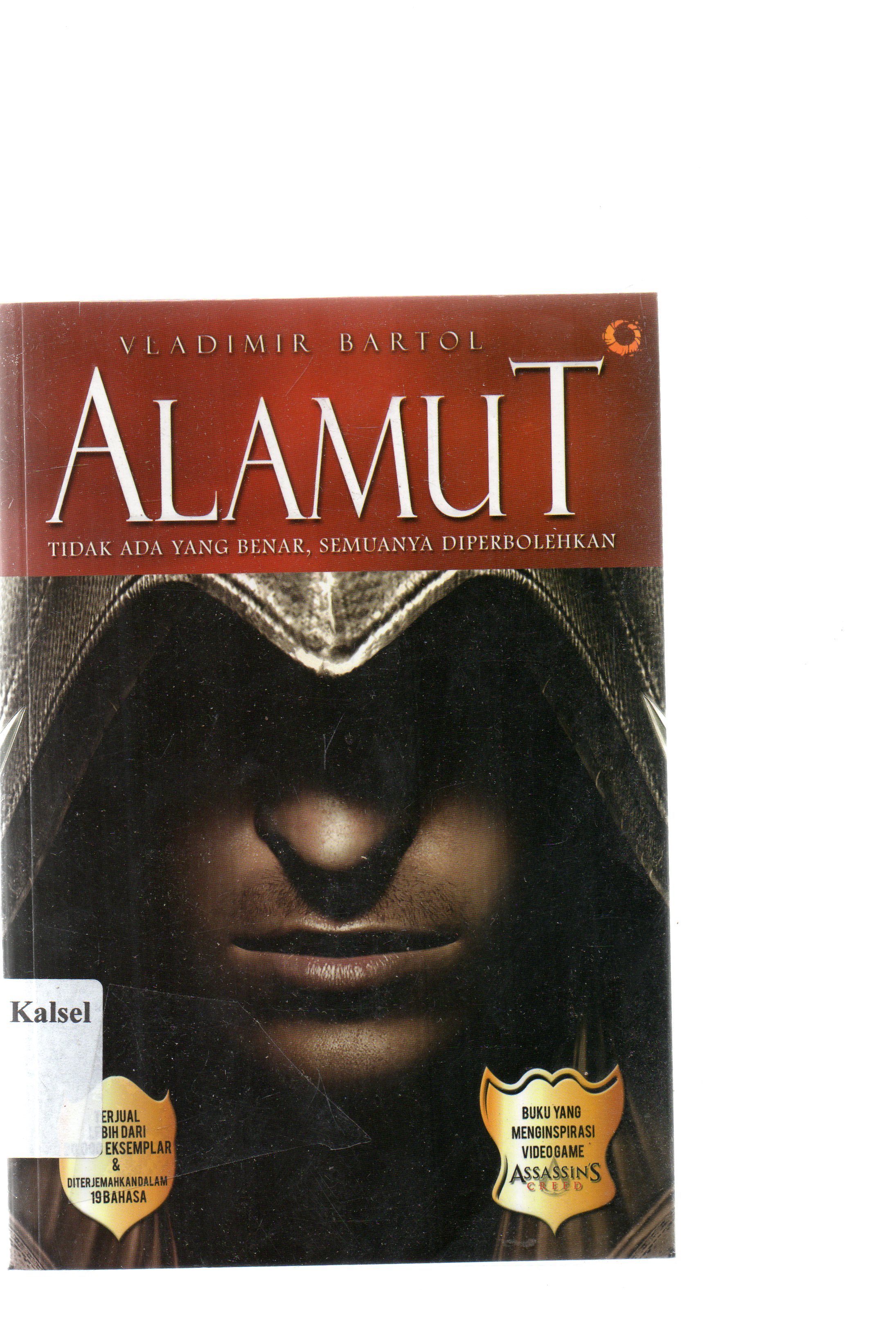 Cover Alamut / Vladimir Bartol ; penerjemah, Satya Pradana.