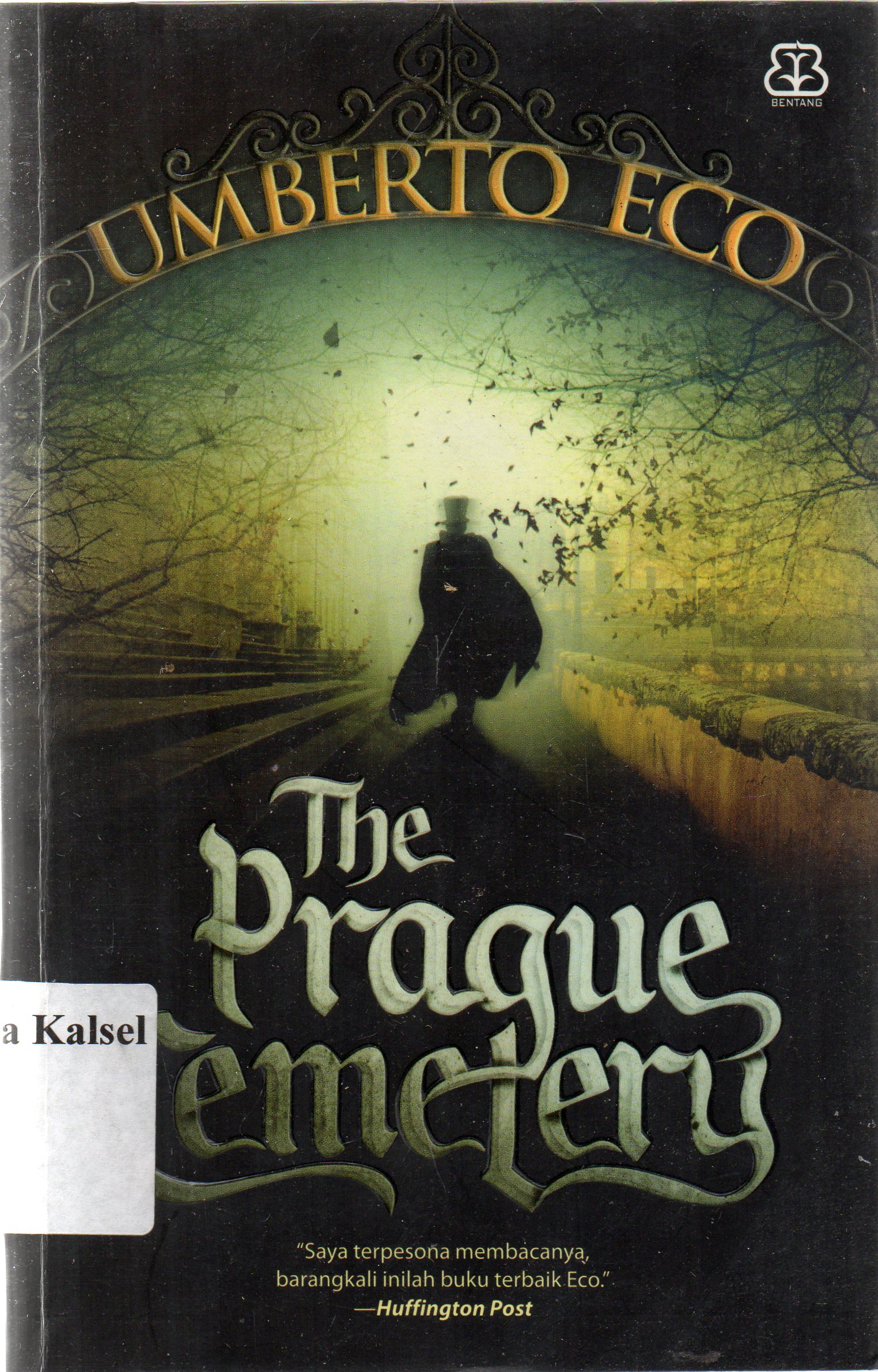 Cover The prague cometery / Umberto Eco ; penerjemah, Ninbakdi Soemanto ; penyunting, Mahfud Ikhwan.