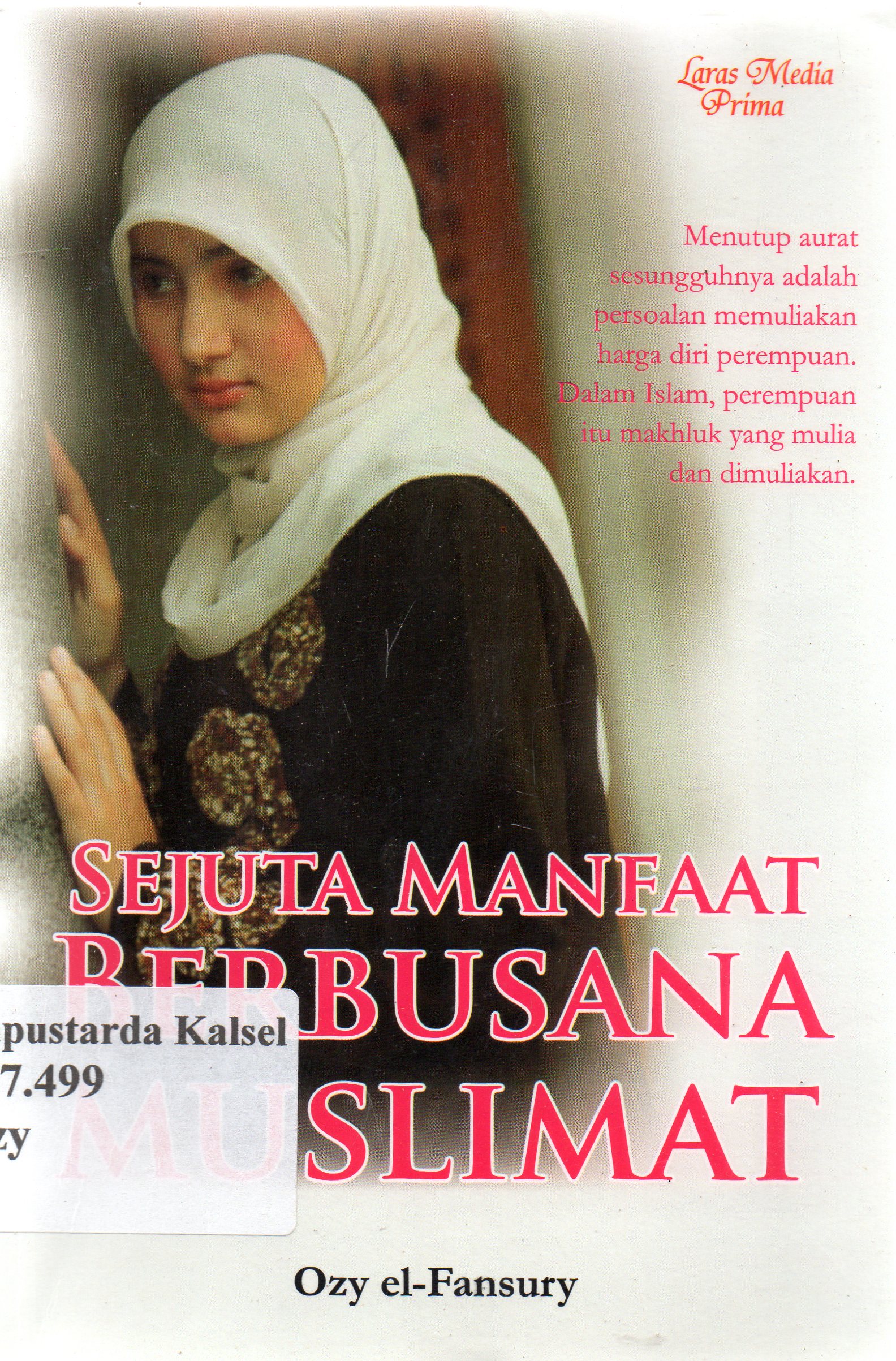 Cover Sejuta manfaat berbusana muslimat / Ozy el-Fansury.