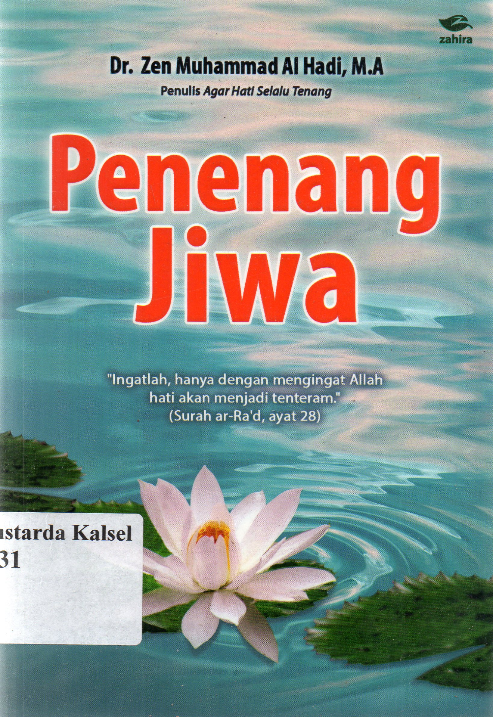 Cover Pemenang jiwa / Zen Muhammad Al Hadi ; penyunting, Siti Rahmiyah.