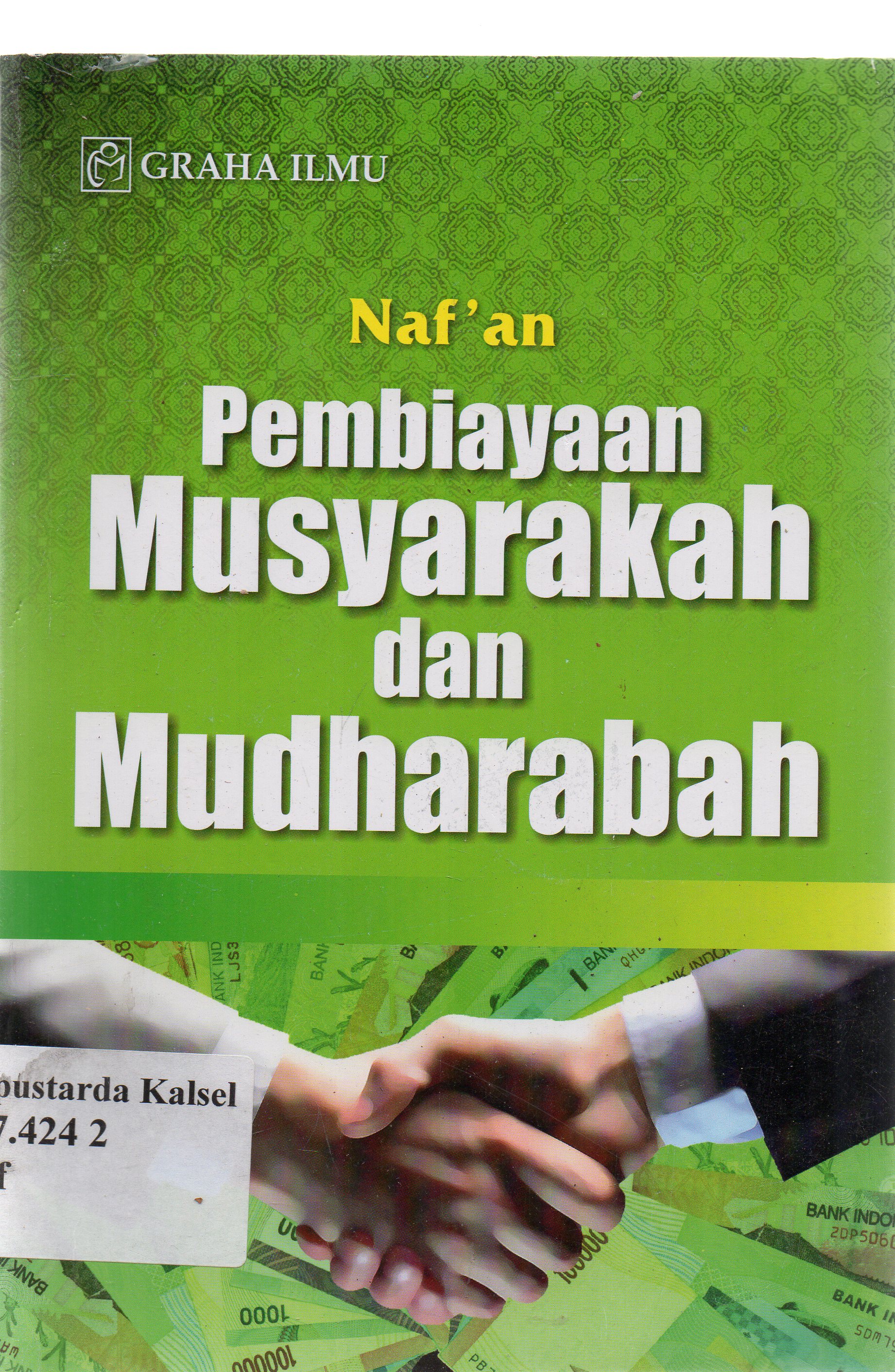 Cover Pembiayaan musyawarah dan mudharabah / Naf'an.