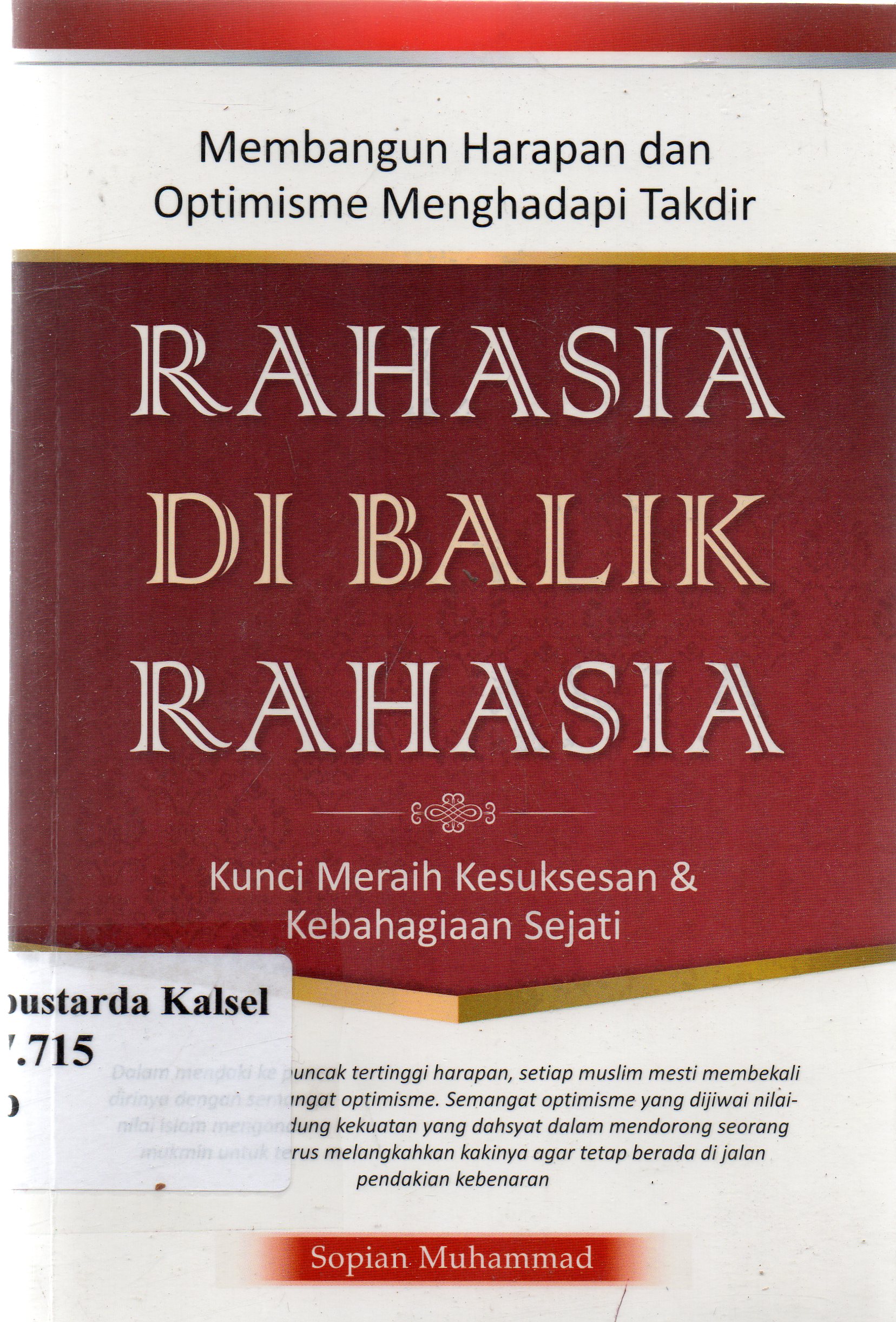 Cover Rahasia dibalik rahasia / Sopian Muhammad ; penyunting, Abu Nayla.
