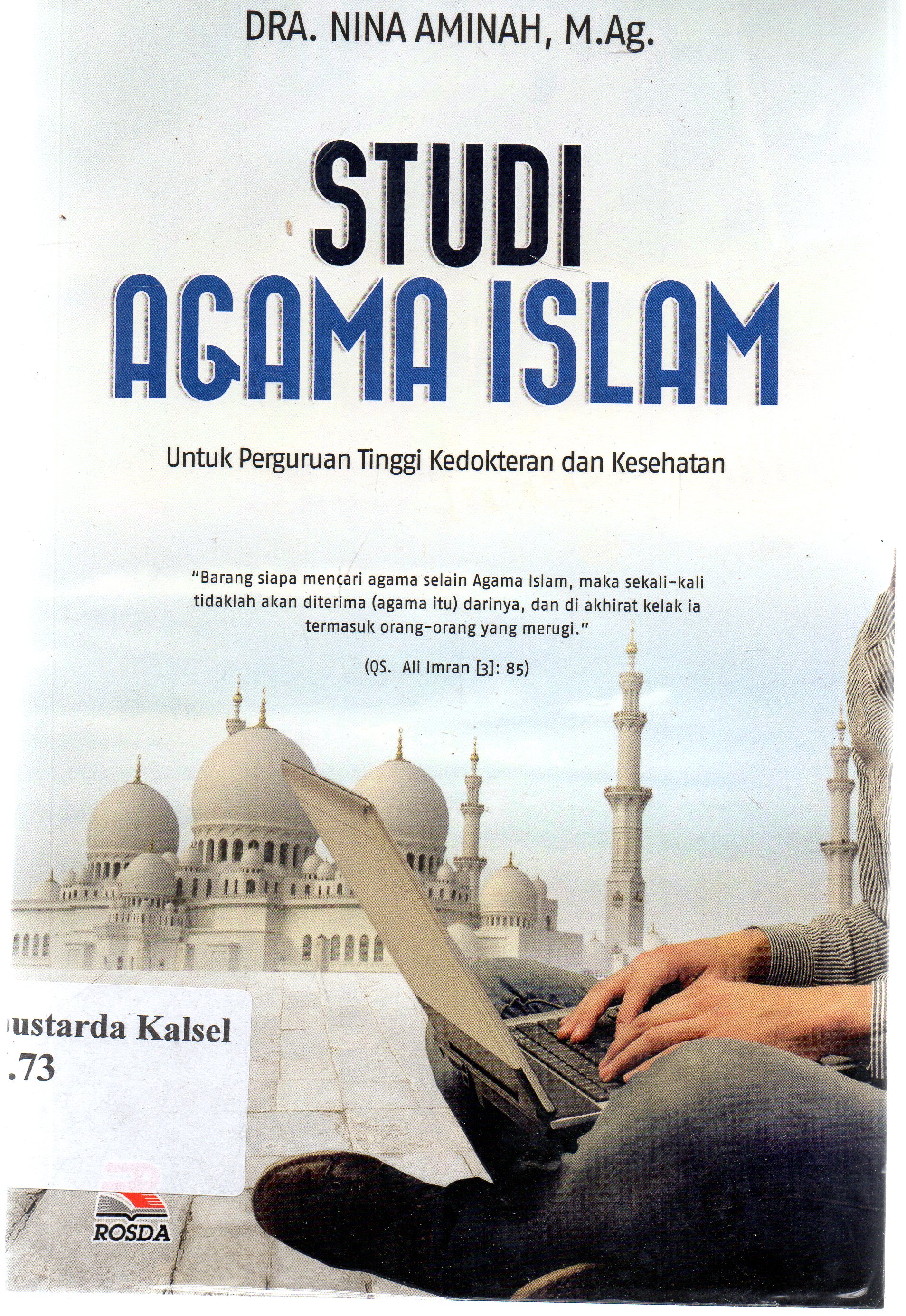 Cover Studi Agama Islam :  Nina Aminah ; editor, Engkus Kuswandi