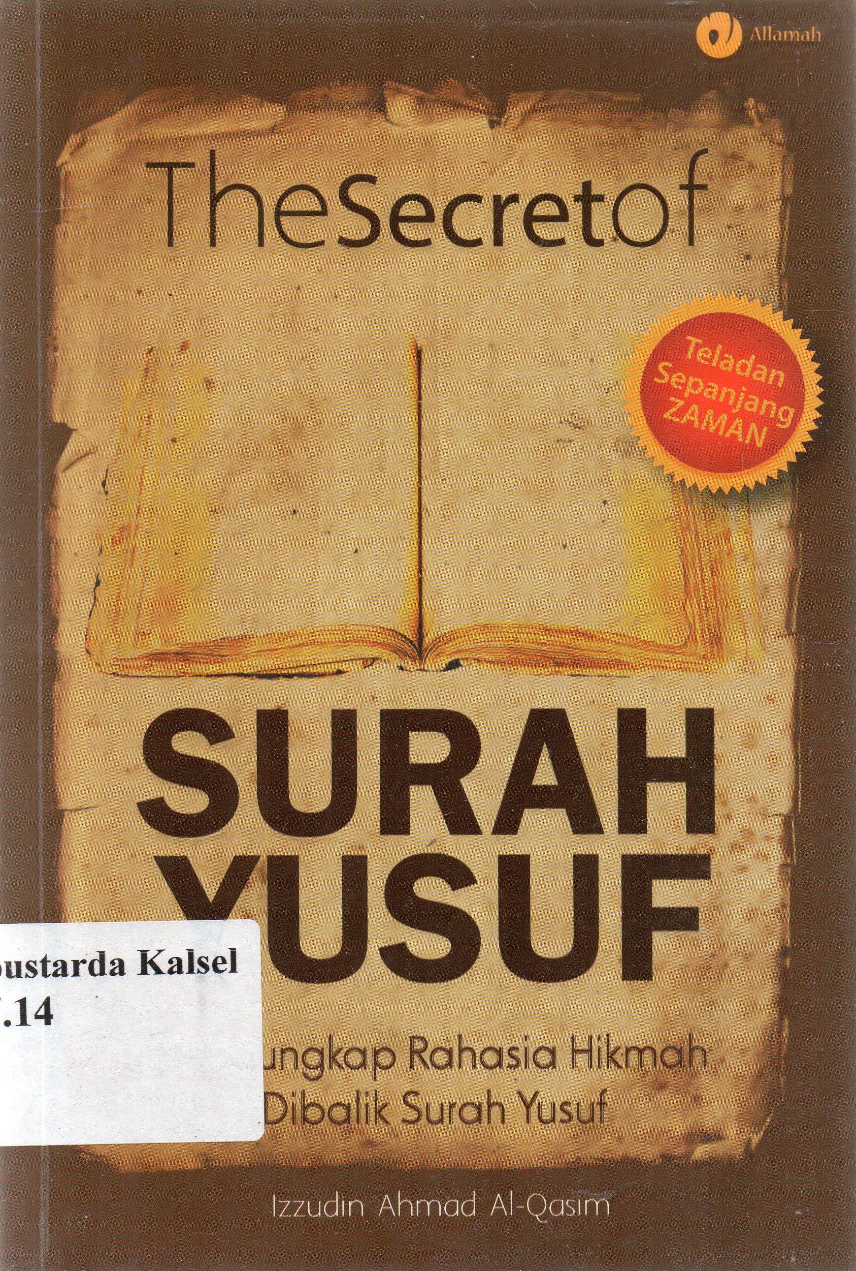 Cover The Secret of surah Yusuf / Izzudin Ahmad Al-Qasim ; penyunting, Qin Mahdy, Siti Aisyah Halia.