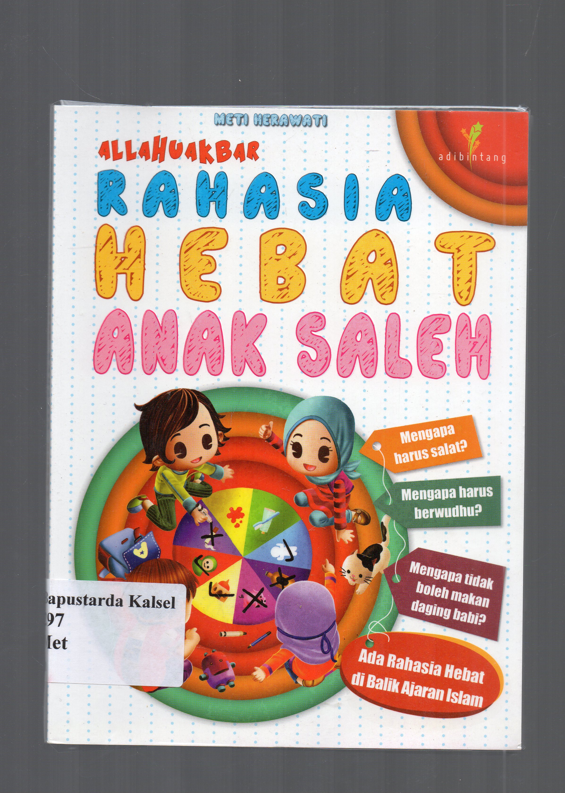 Cover Allahu Akbar : rahasia hebat anak shaleh / Meti Herawati ; penyunting, Imran Laha.