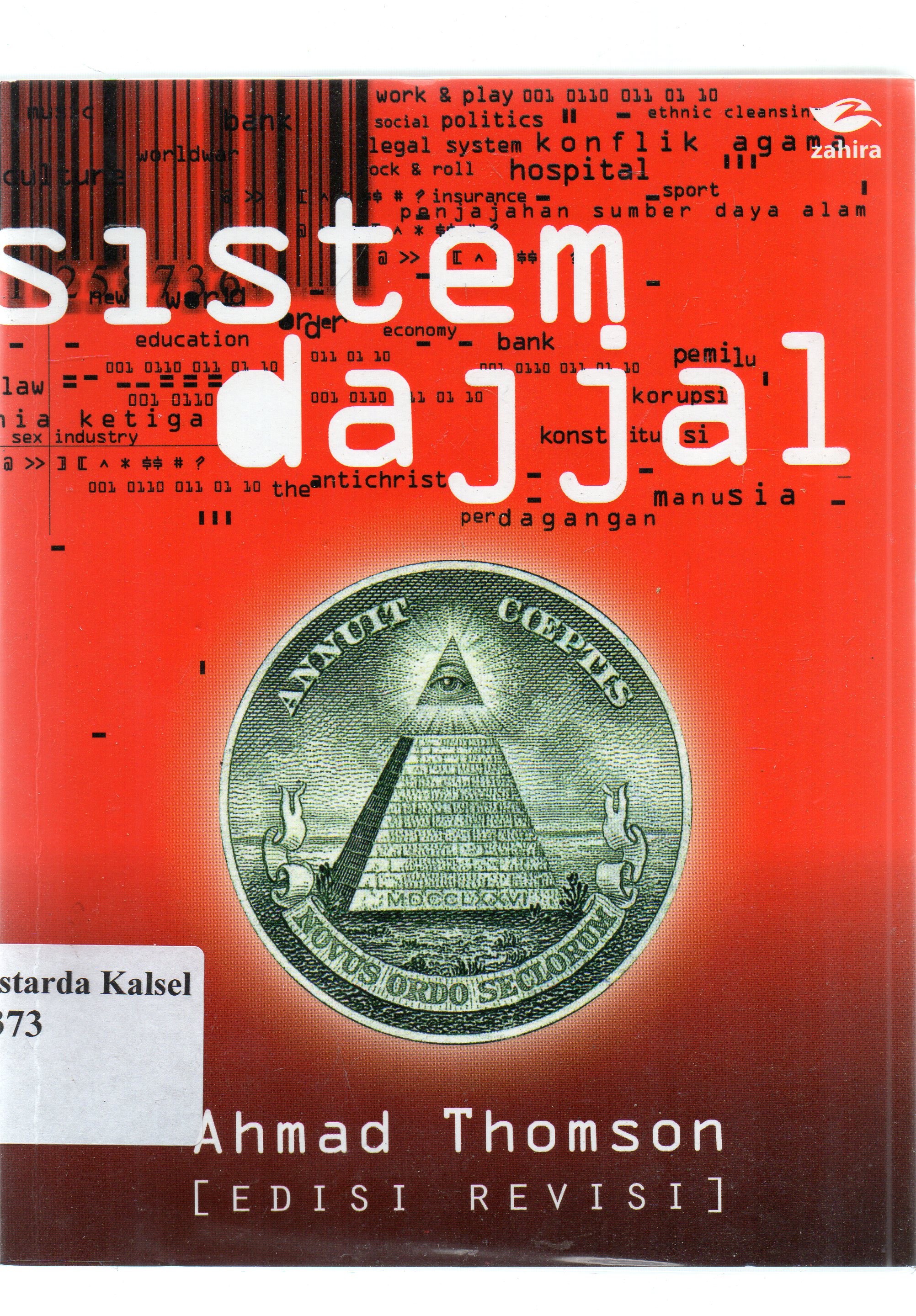 Cover Sistem Dajjal / Ahmad Thomson ; Alih Bahasa, Iwan Ahcmad Adjie, Regu Semesta.
