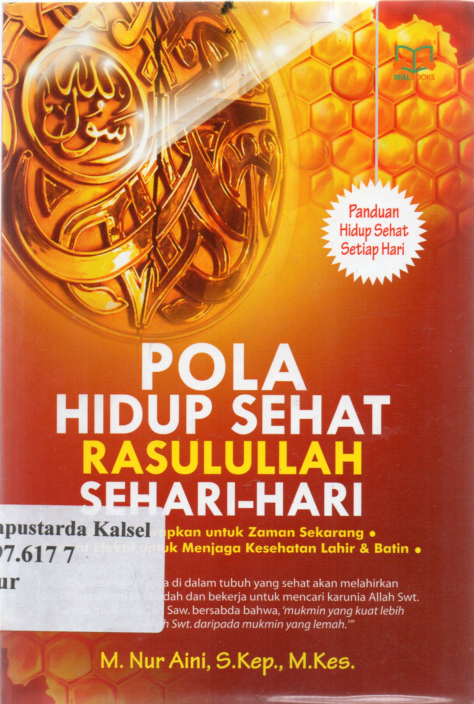 Cover Pola Hidup Sehat Rasulullah Sehari-hari / M. Nu Aini ; editor/desain isi : Nur Kholish / Badi.