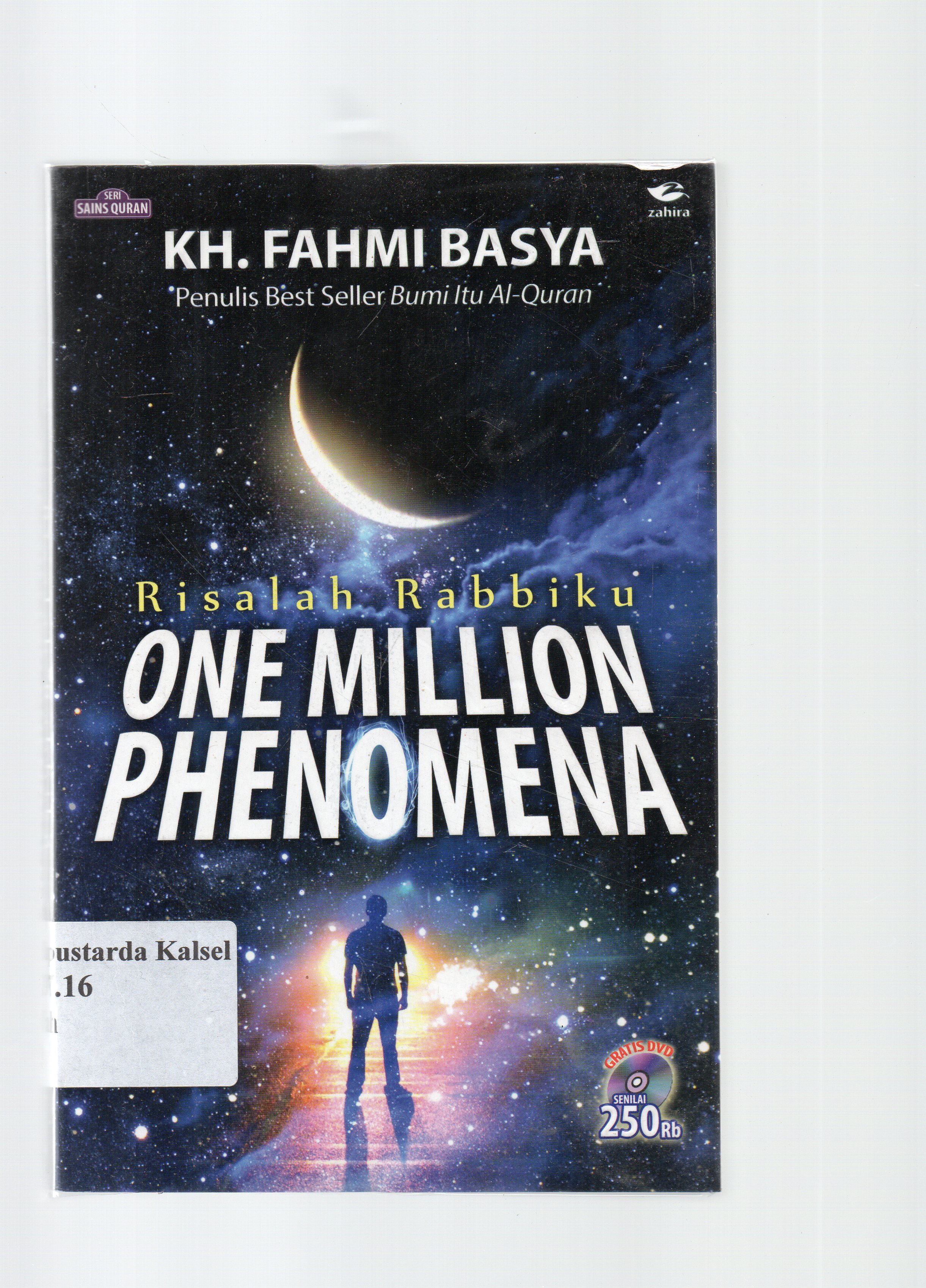 Cover Risalah Rabbiku : One milllion phenomena / Fahmi Basya ; penyunting, Tim Zahira.