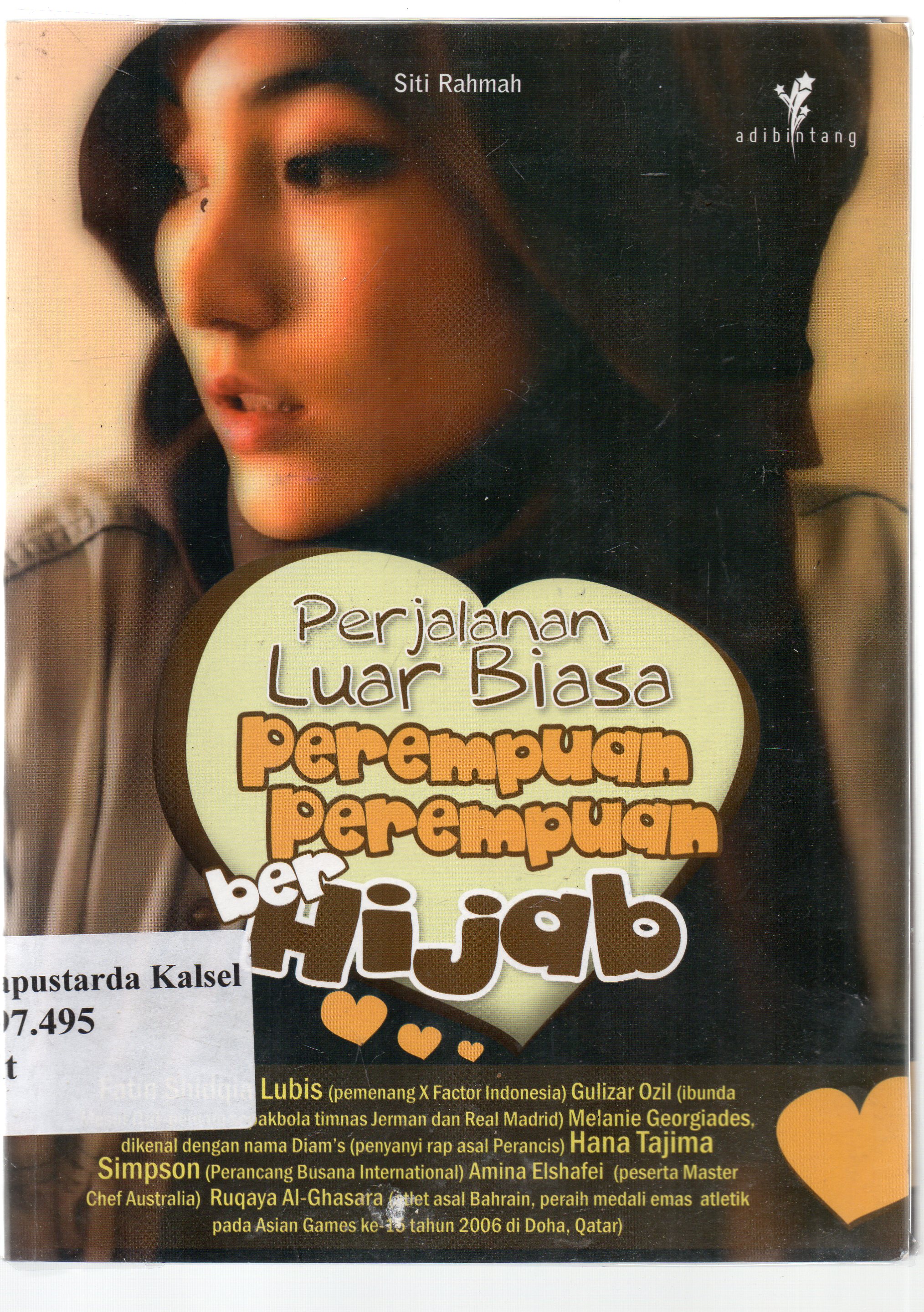 Cover Perjalanan luar Biasa Perempuan-Perempuan Berhijab / Siti Rahmah ; penyunting, Imran Laha dan Siti Rahmia