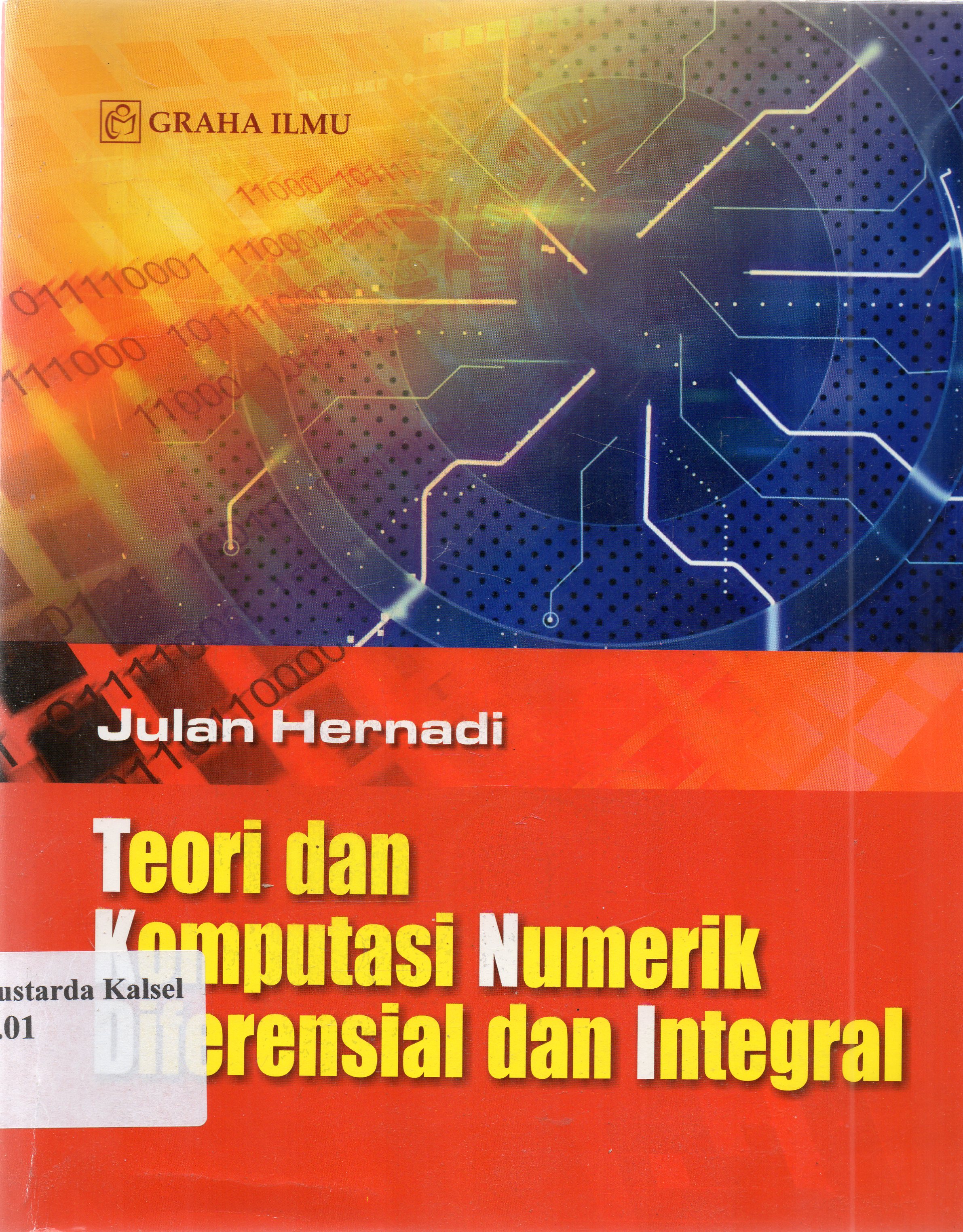 Cover Teori dan komputasi numerik diferensial dan integral / Julan Hernadi.