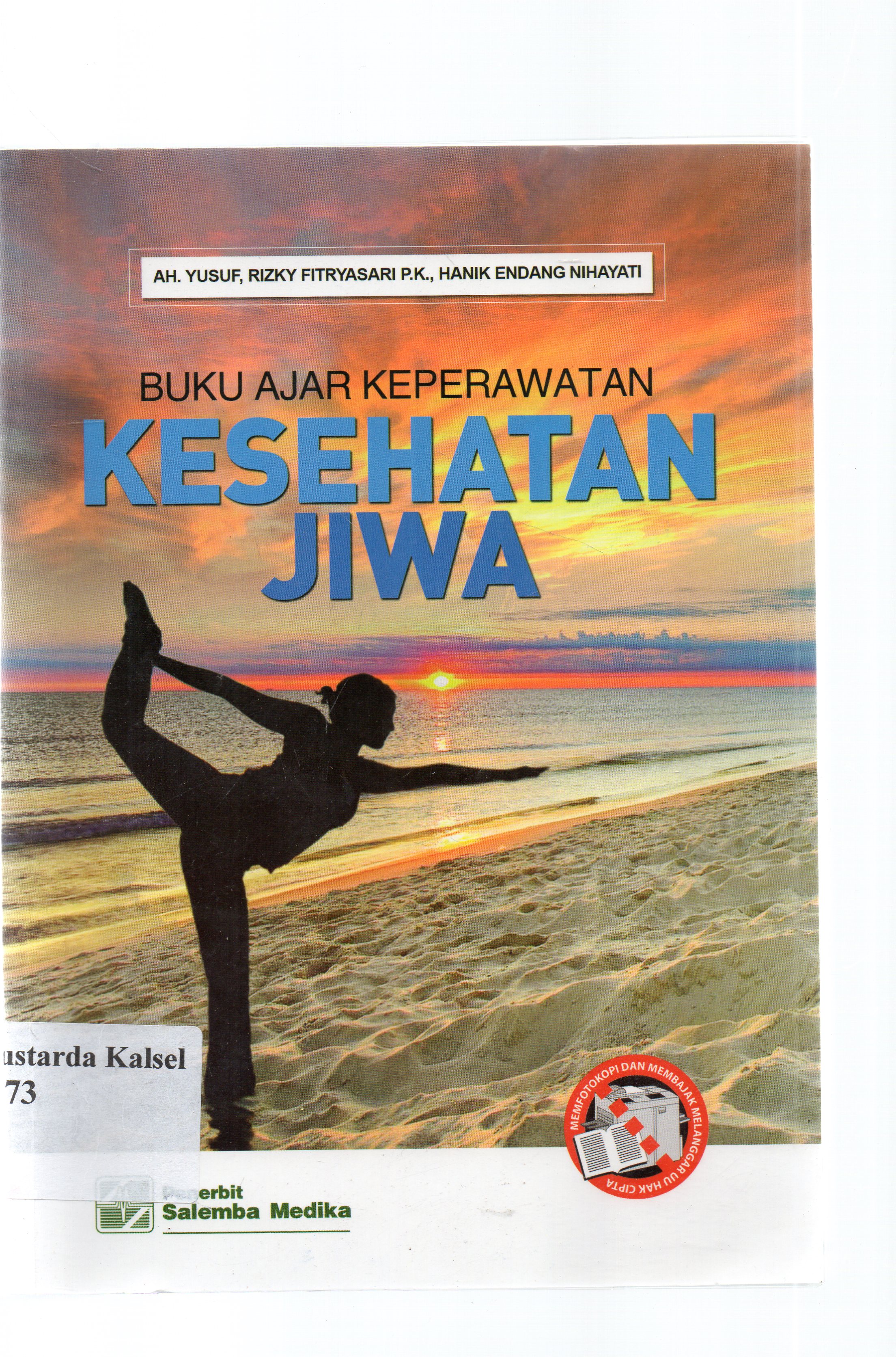 Cover buku ajaran keperawatan kesehatan jiwa. :  Ah.Yusuf ; / editor , faqihani ganiajri .