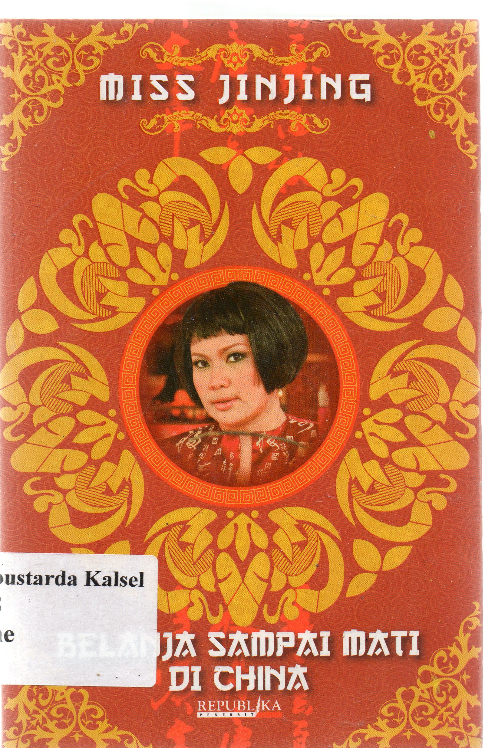 Cover Miss jinjing belanja sampe mati di cina / Amelia Masniari
