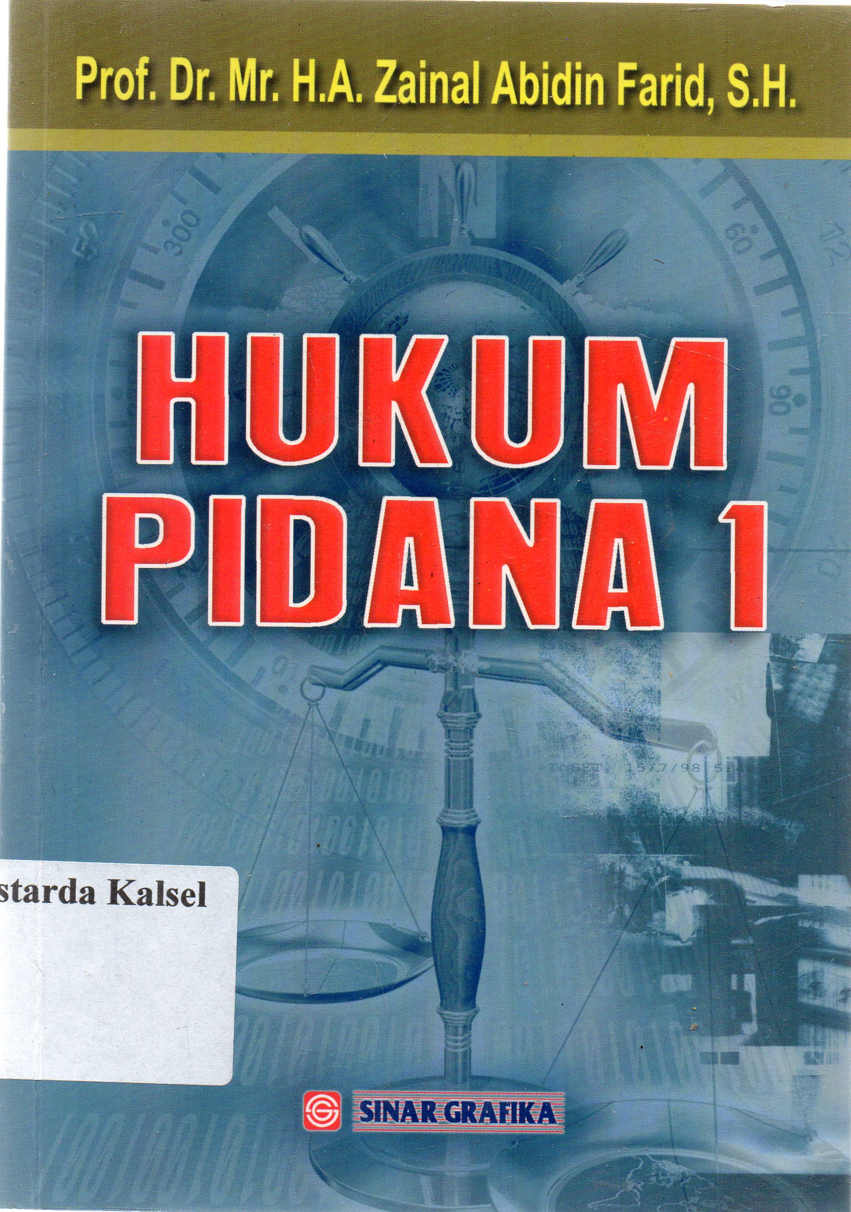 Cover Hukum pidana / A. Zainal Abidin Farid.