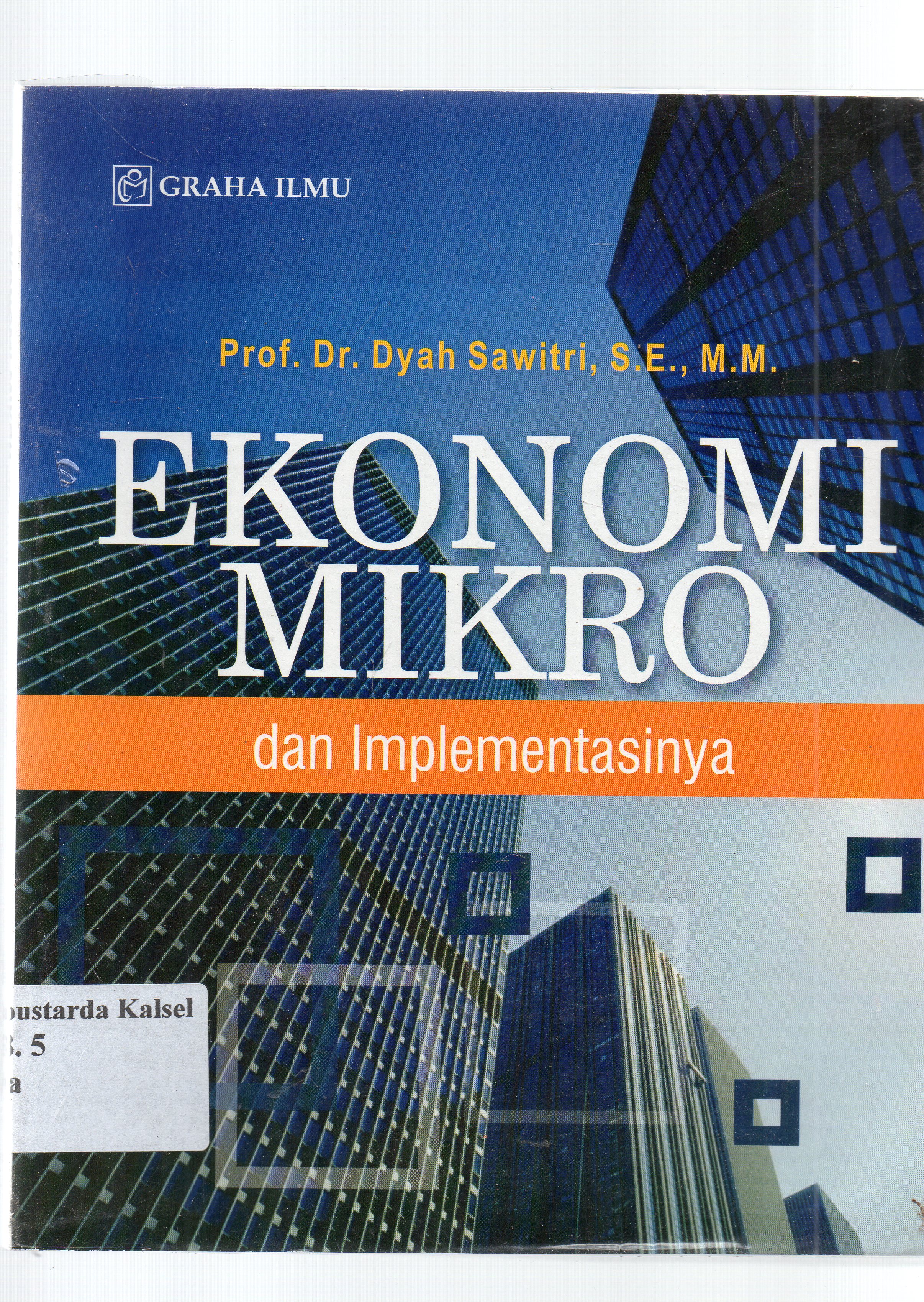 Cover Ekonomi mikro dan implementasinya / Dyah Sawitri