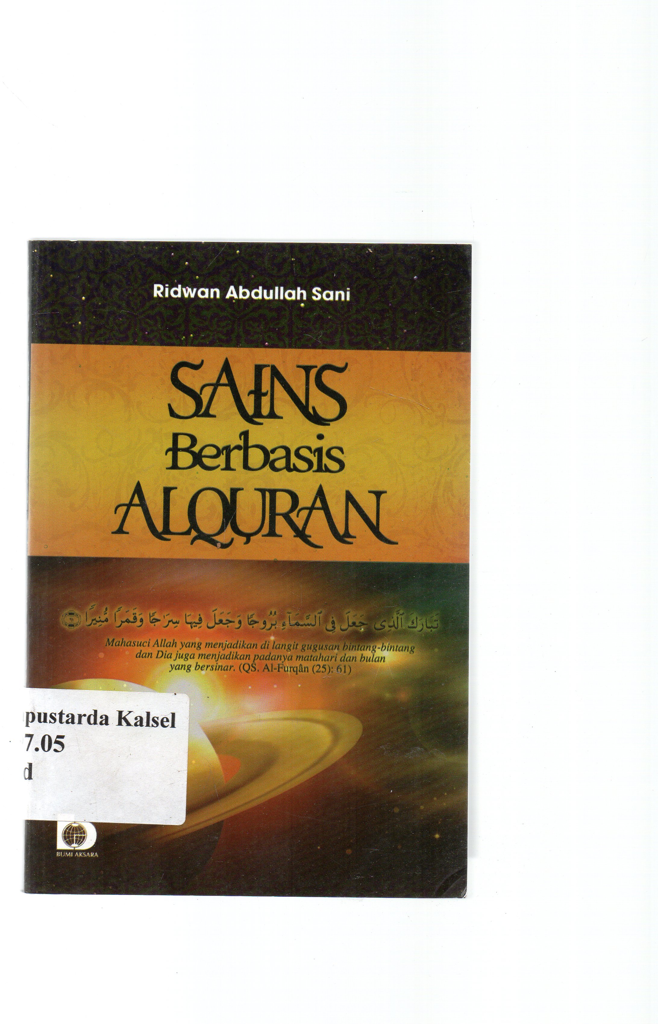 Cover Sains berbasis alqur'an / Ridwan Abdullah Sani ; editor, Nur Laily Nusroh