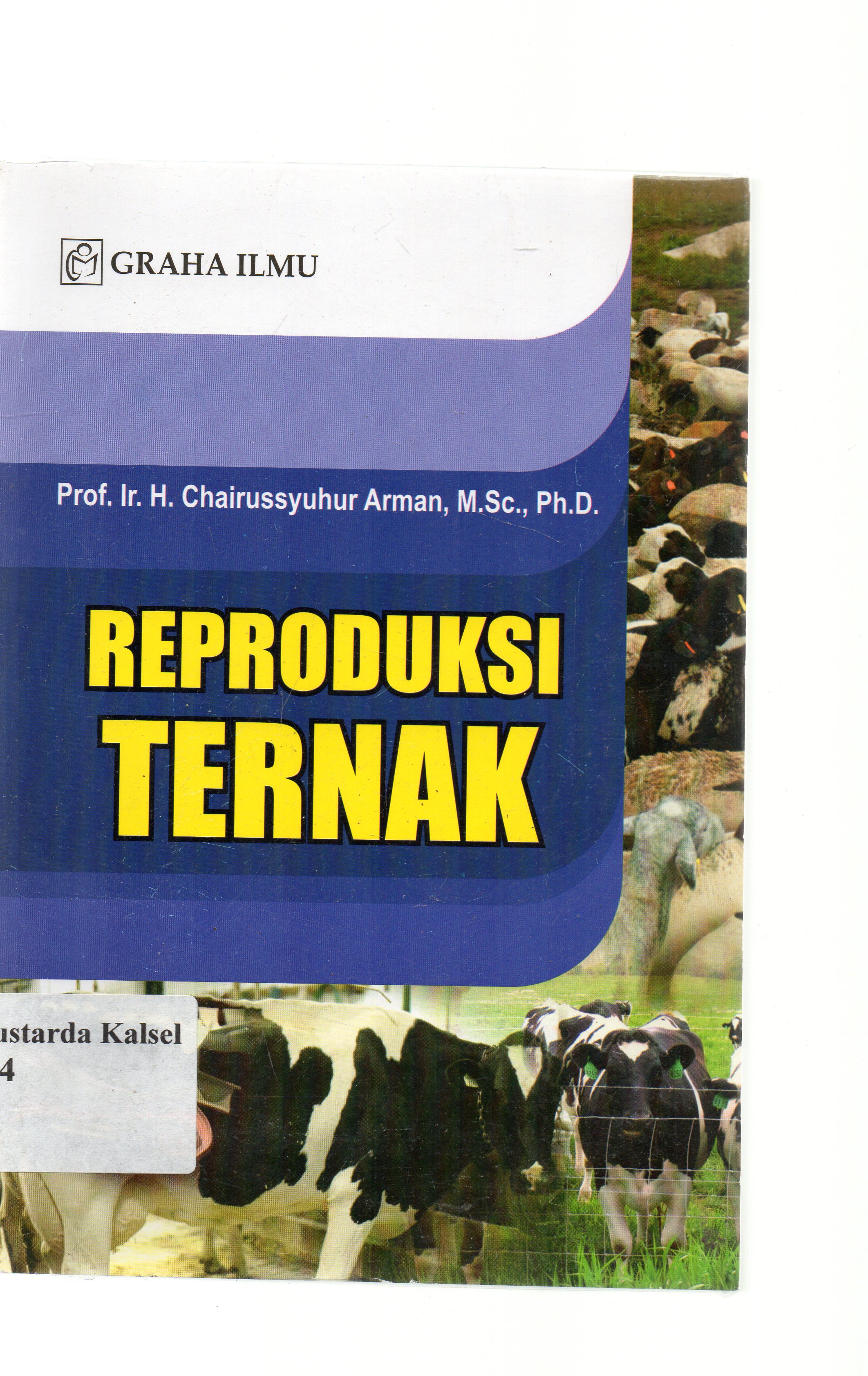 Cover Reproduksi ternak / H. Chairussyuhur Arman