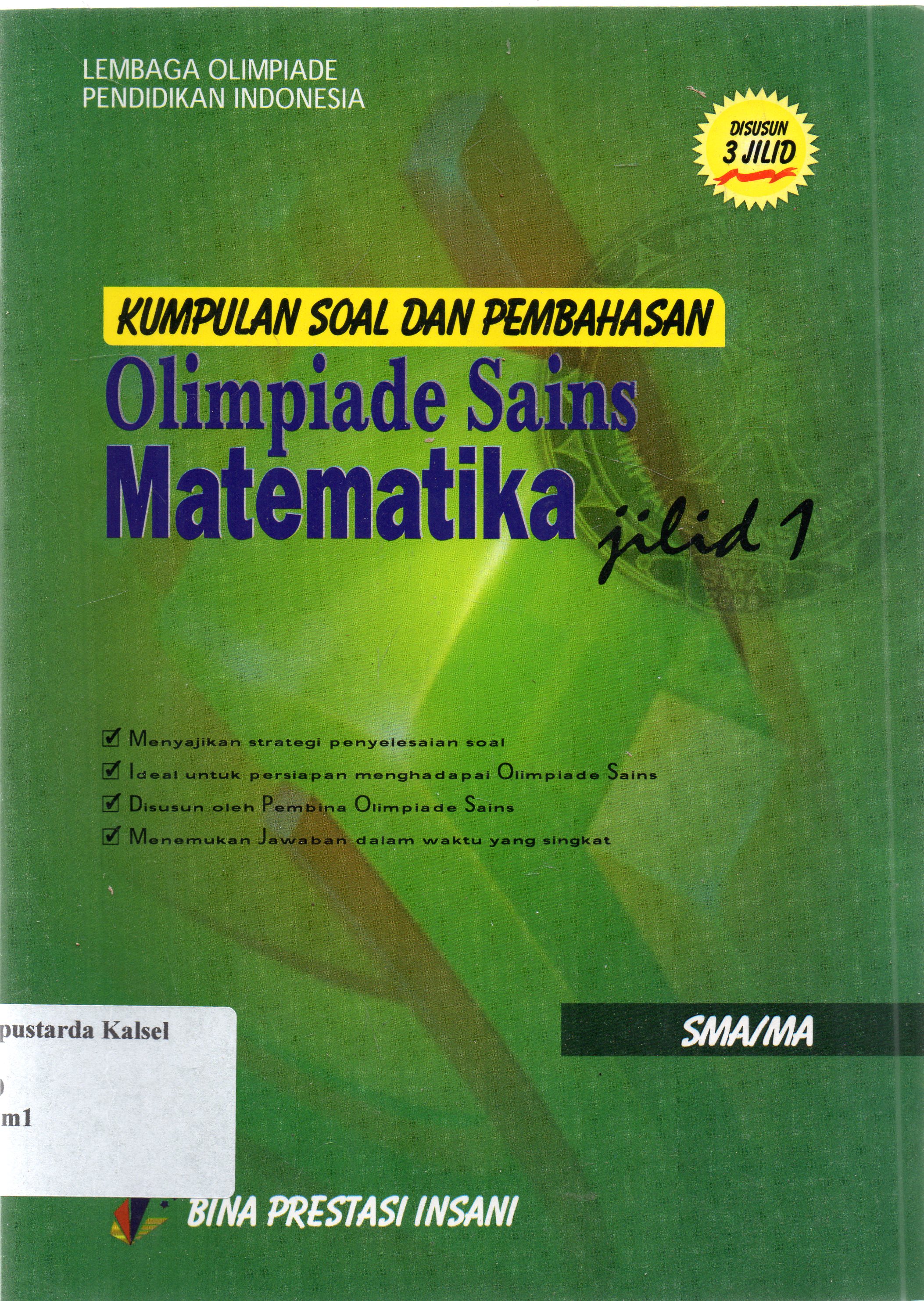 Cover Kumpulan soal dan pembahasan olimpiade matematika jil 1 / lembaga olimpiade pendidikan Indonesia ; penyunting, Harjoni Hutabarat.