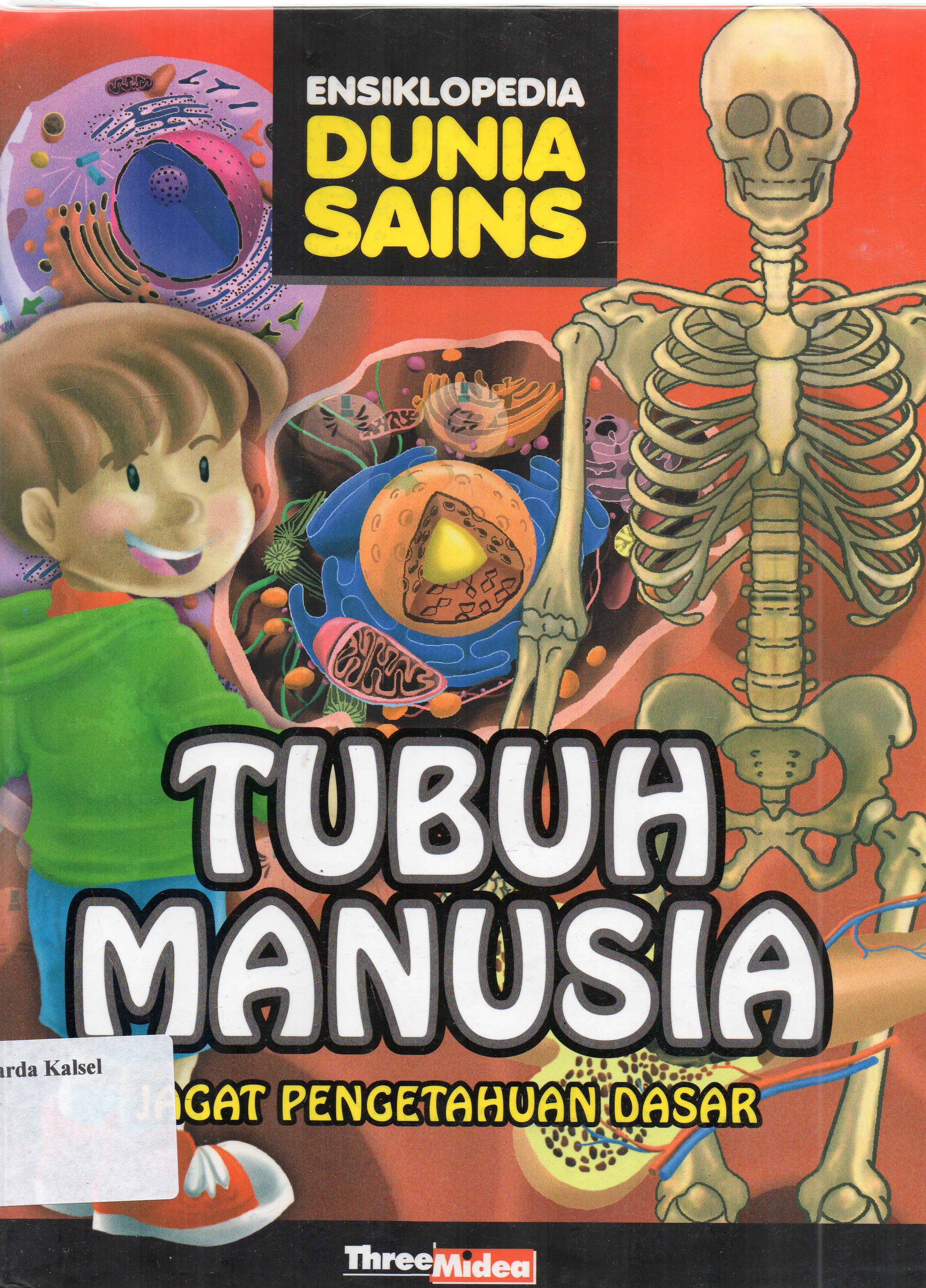 Cover Ensiklopedi dunia sains / Deny Riana...[et.al] ; editor, Edi Warsidi...[et.al].