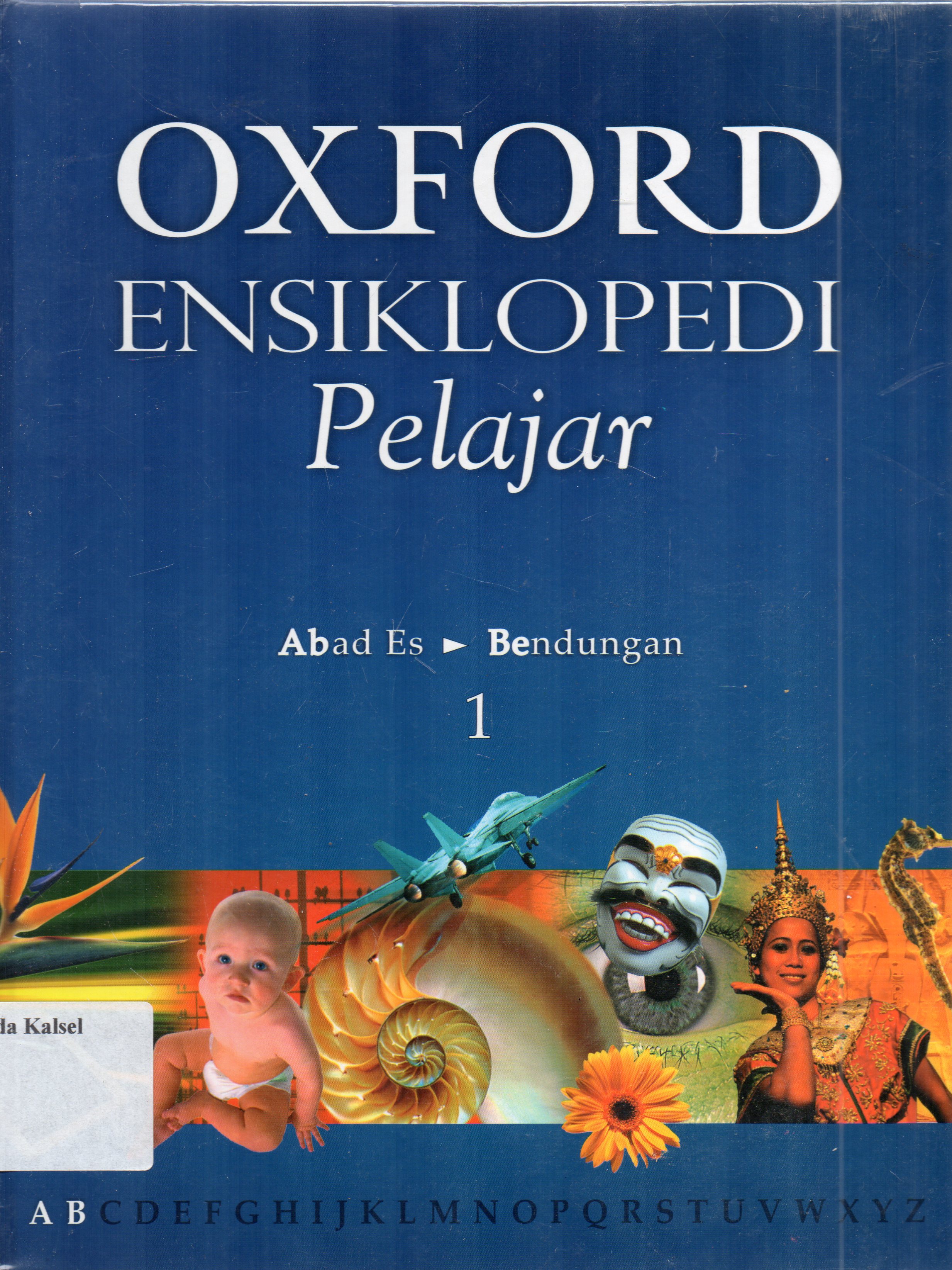 Cover Oxford ensiklopedia pelajar / penyunting, Richard Jeffery ; penerjemah, Edlina Hafmini Eddin.