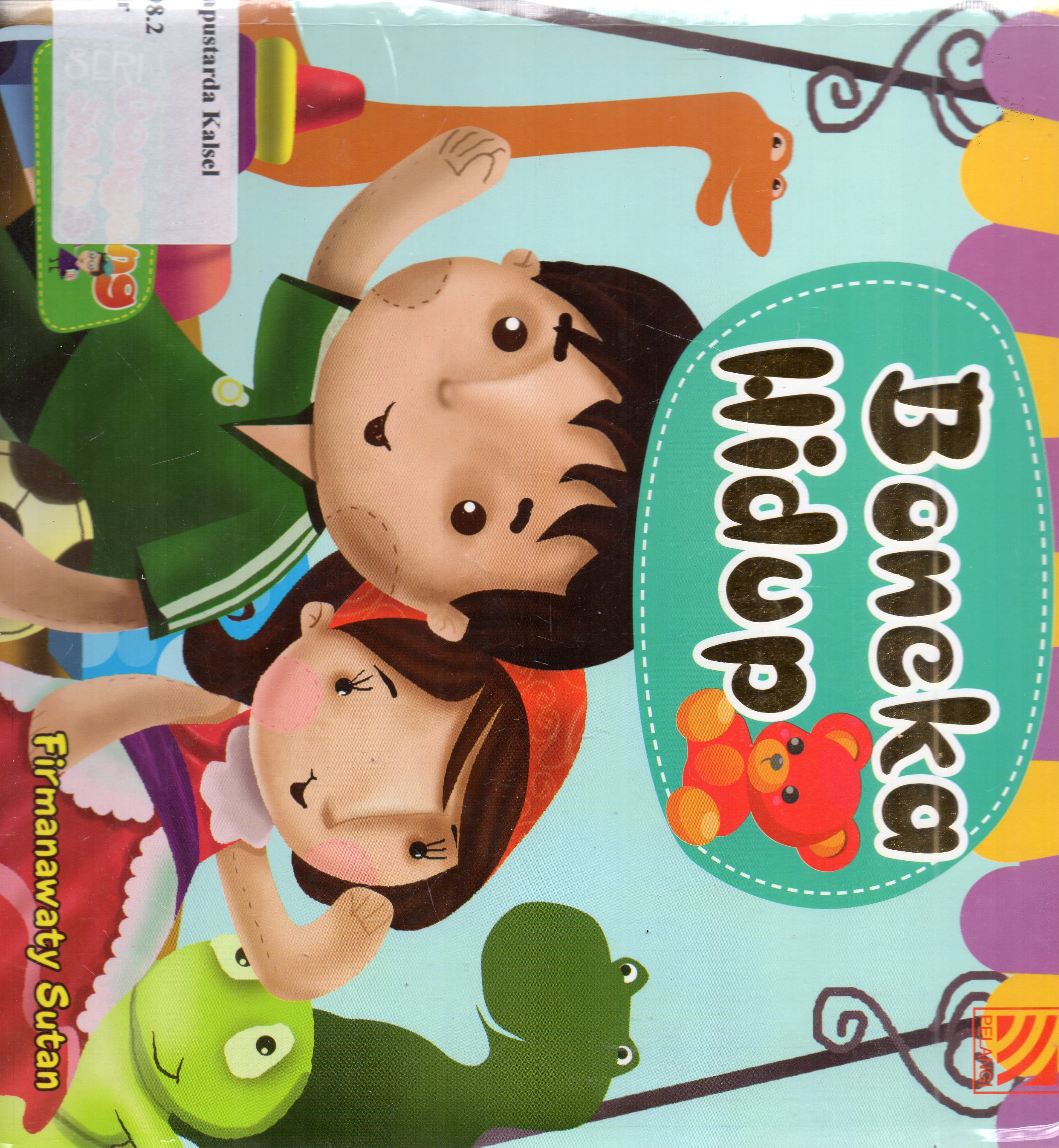 Cover Boneka hidup / Firmanawaty Sutan ; editor, Beby Haryanti Dewi.