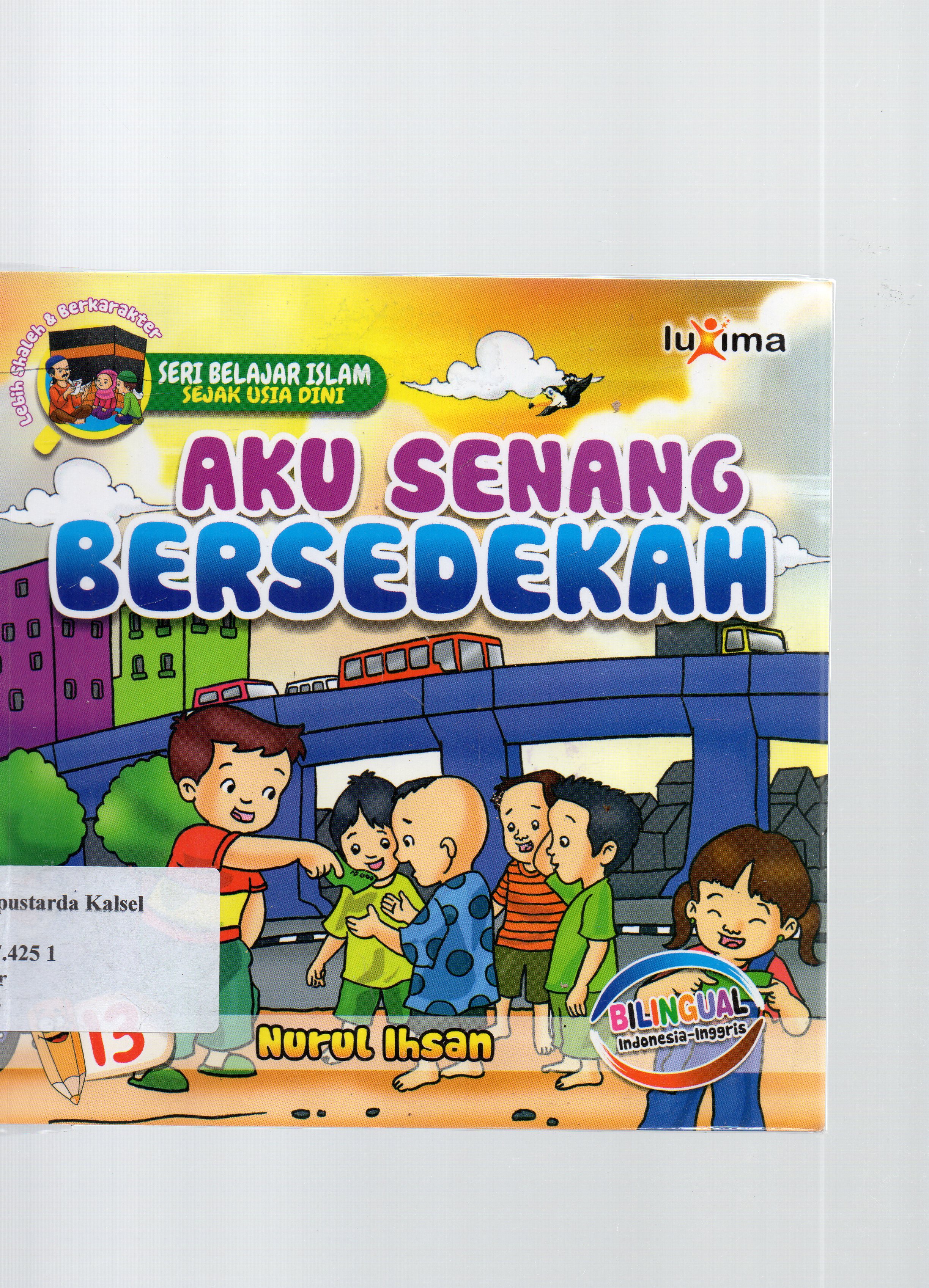 Cover Aku sedang bersedekah / Nurul Ihsan ; editor, Ali Ismunadi.