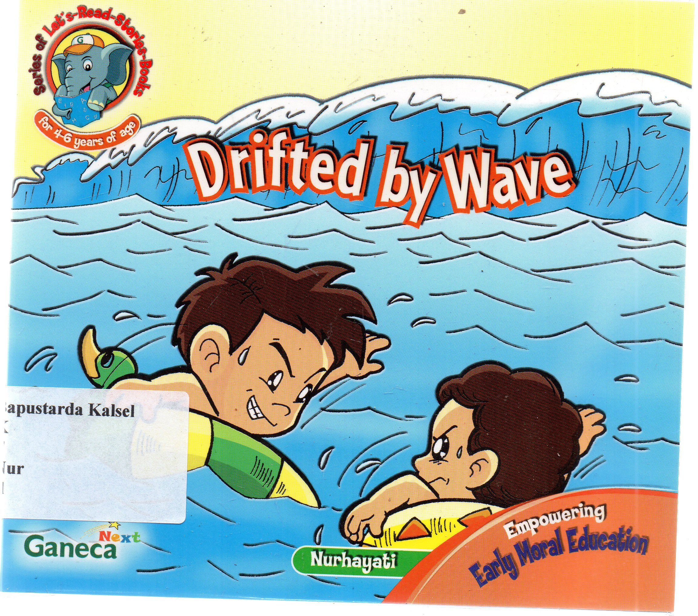 Cover Drifted by wafe / Nurhayati ; editor, Yuliarti Sukardi.