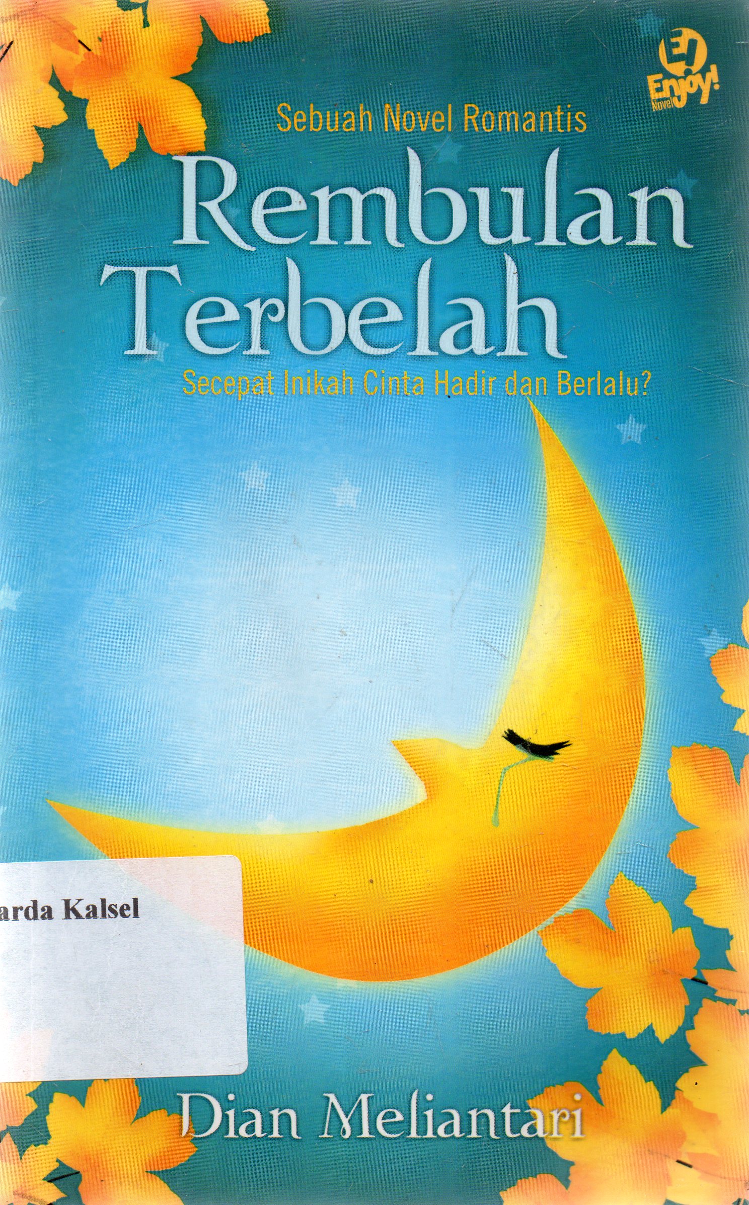 Cover Rembulan terbelah / Dian Meliantari ; editor, Abu Aufa NR.
