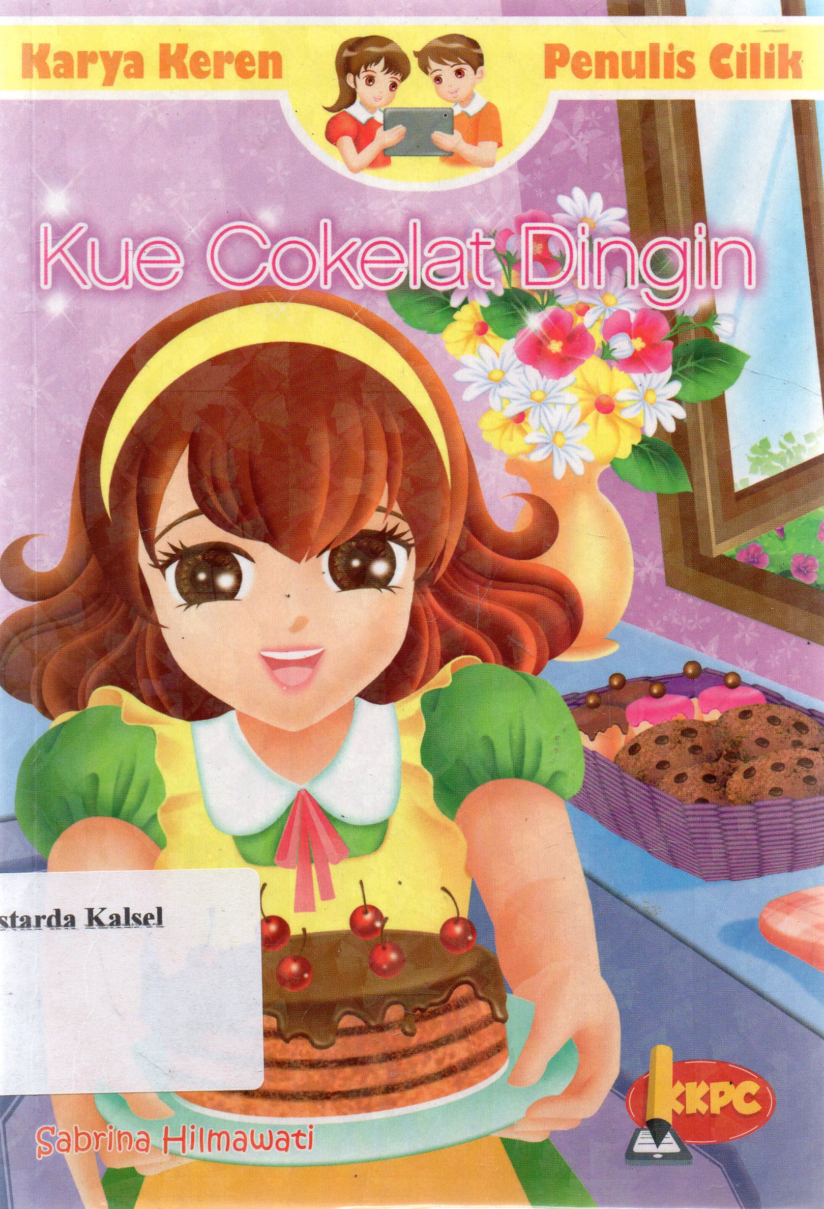 Cover Kue cokelat dingin / Sabrina Hilmawati ; editor, Baby Haryanti Dewi.