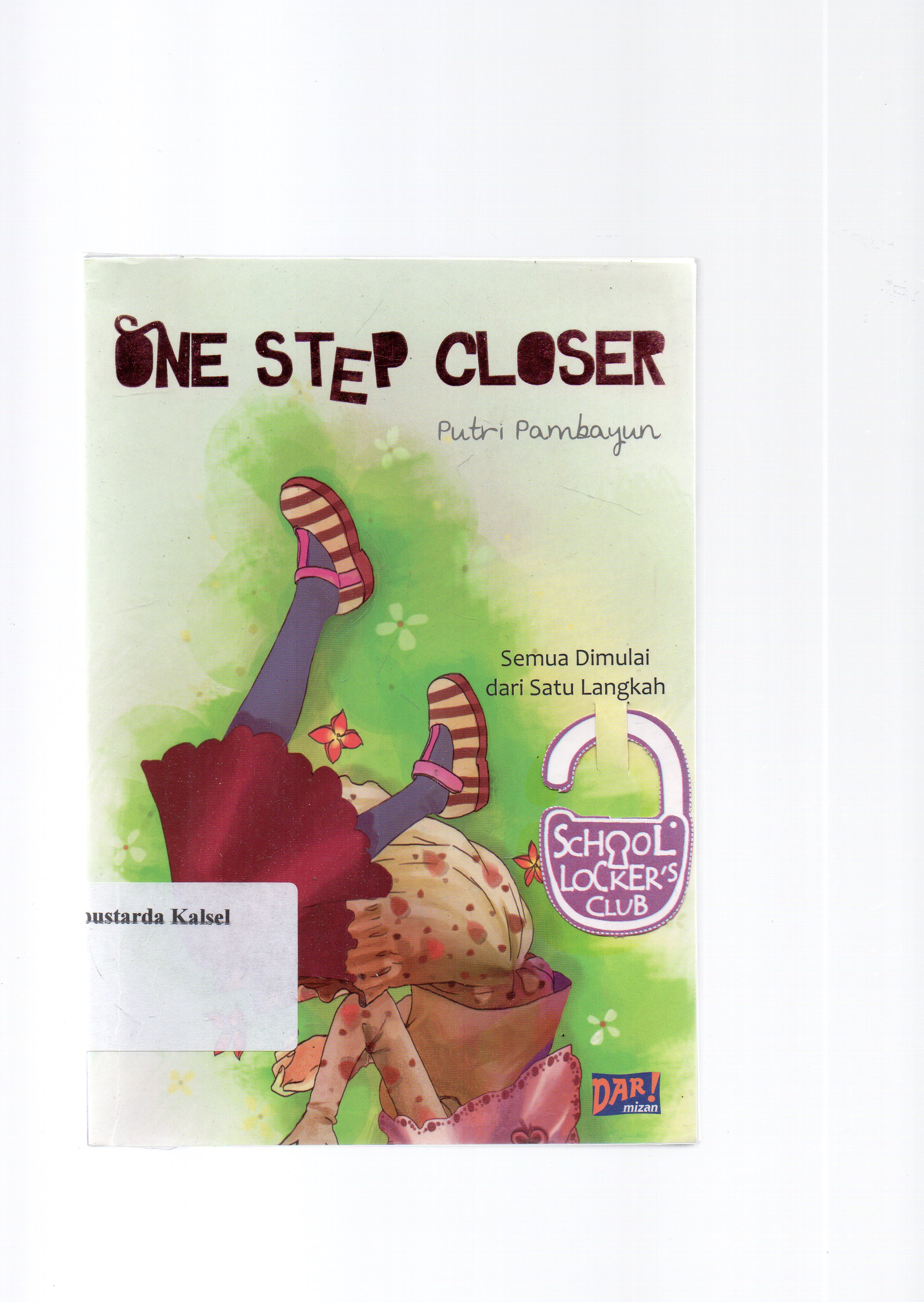 Cover One step closer / Putri Pambayun ; penyunting, Moemoe