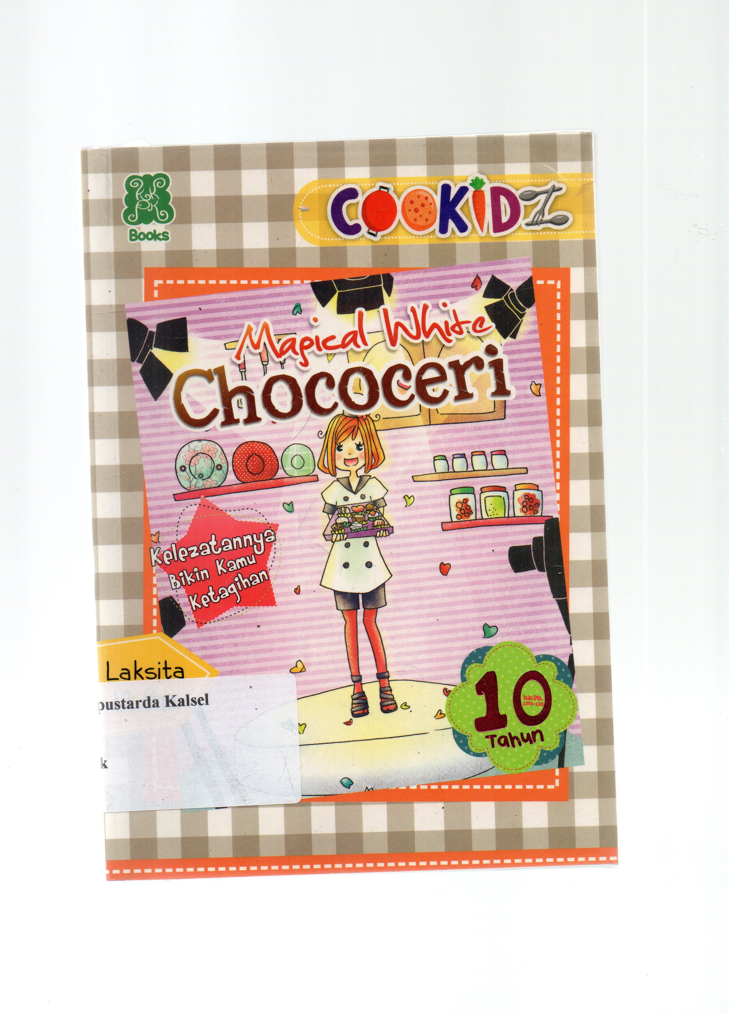 Cover Magical white chococeri / aksita Judith Tabina ; penyunting Dadan Ramadhan