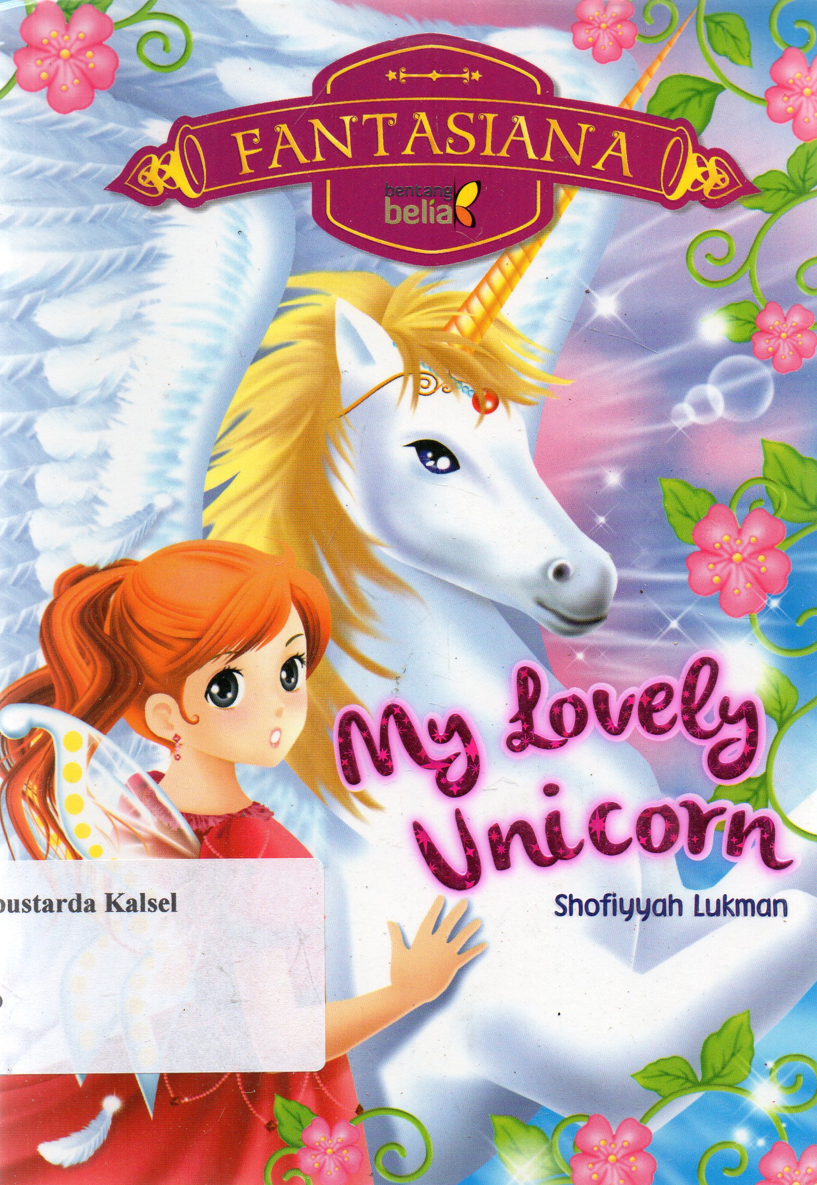 Cover My lovely unicorn / Shofiyyah Lukman ; penyunting, Rifki Amelia Fadlina