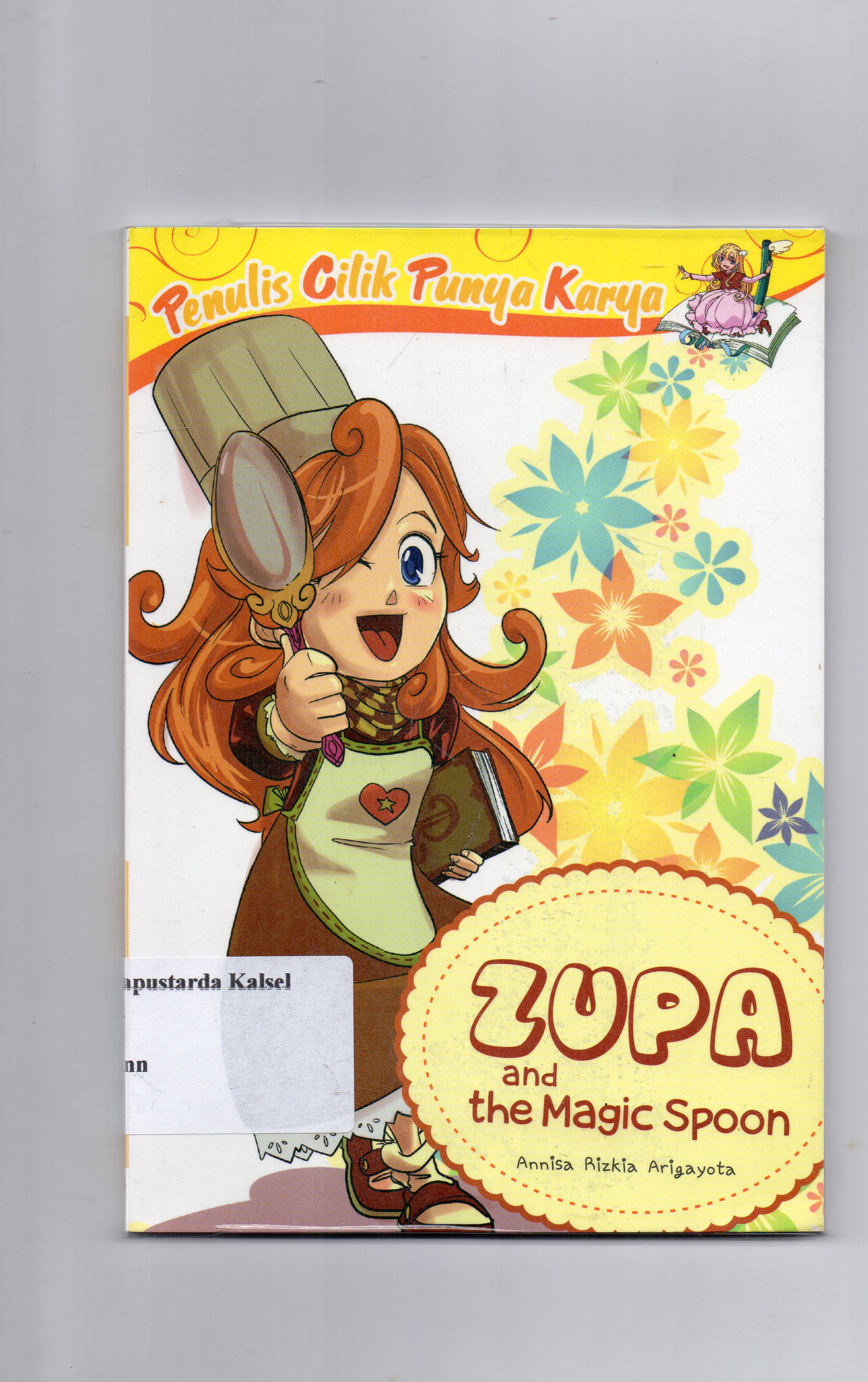 Cover Zupa and the magic spoon / Annisa Rizkia Arigayota ; penyunting Rori