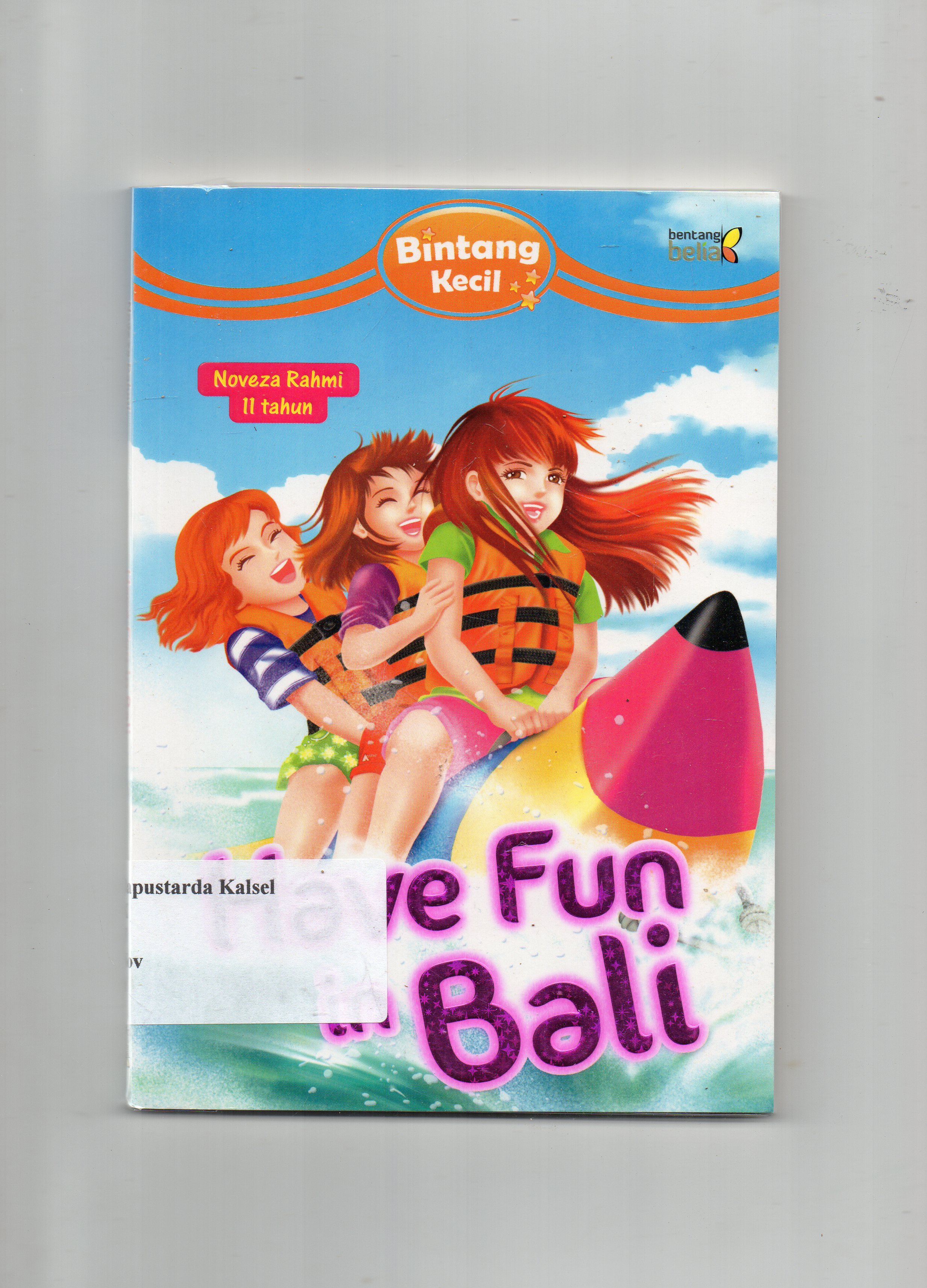 Cover Have fun in bali / Noveza Rahmi ; penyunting Rifki Amelia Fadlina