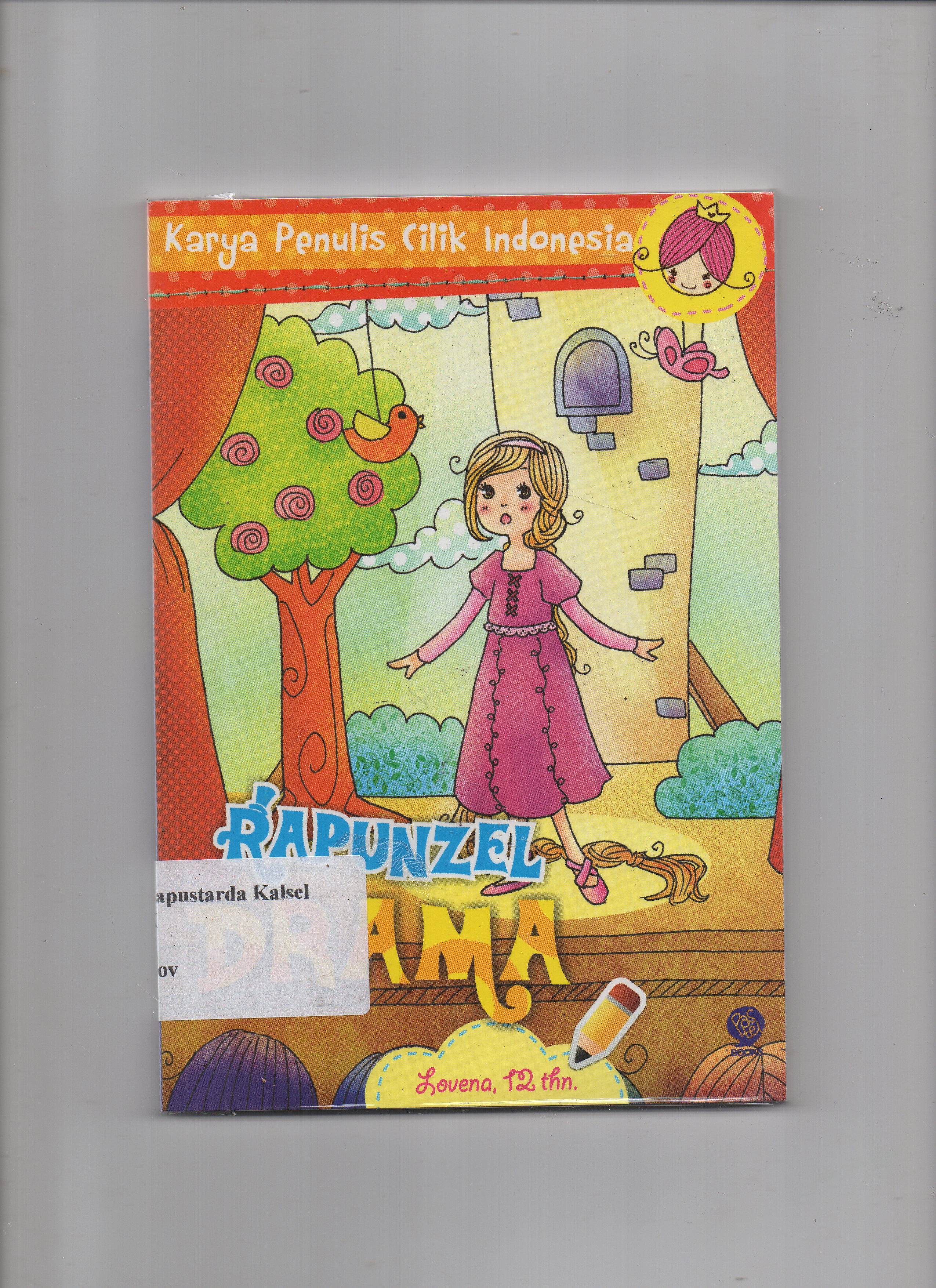 Cover Rapunzel drama / Lovena Nadira Setiawan ; penyunting, Moemoe