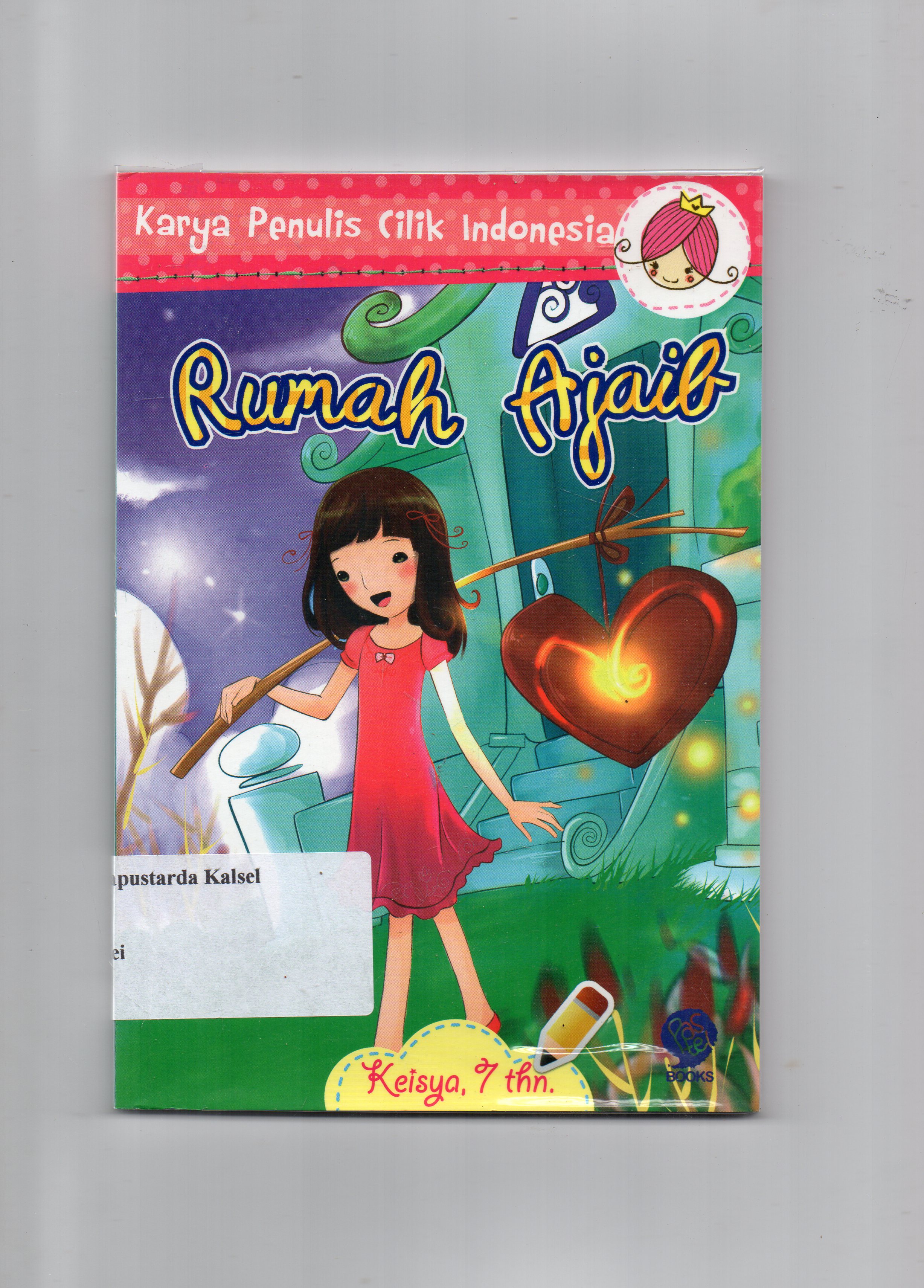 Cover Rumah ajaib / Keisya Naura Ayu Prasasya ; penyunting Moemoe